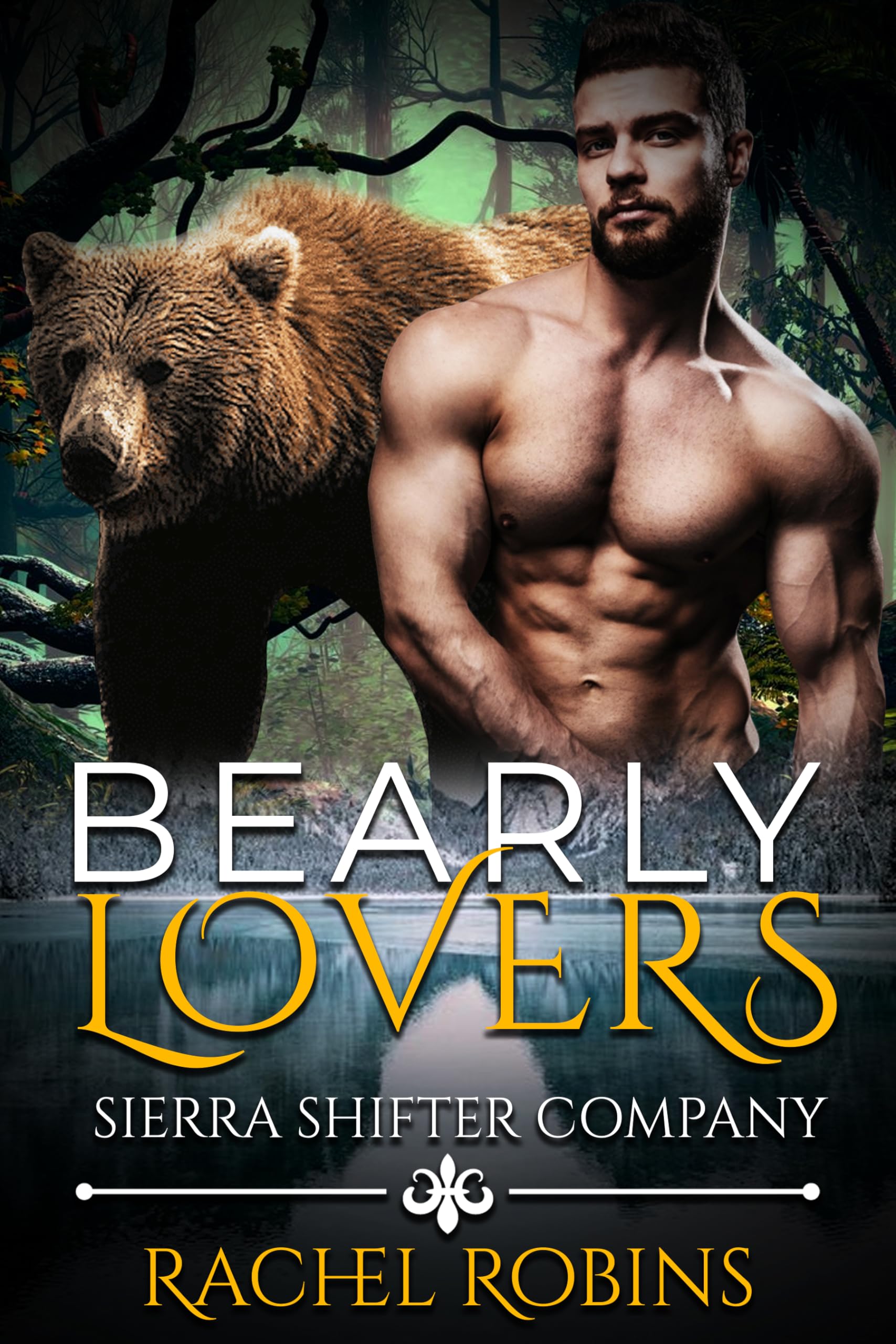 Bearly Lovers: Sierra Shifter Company