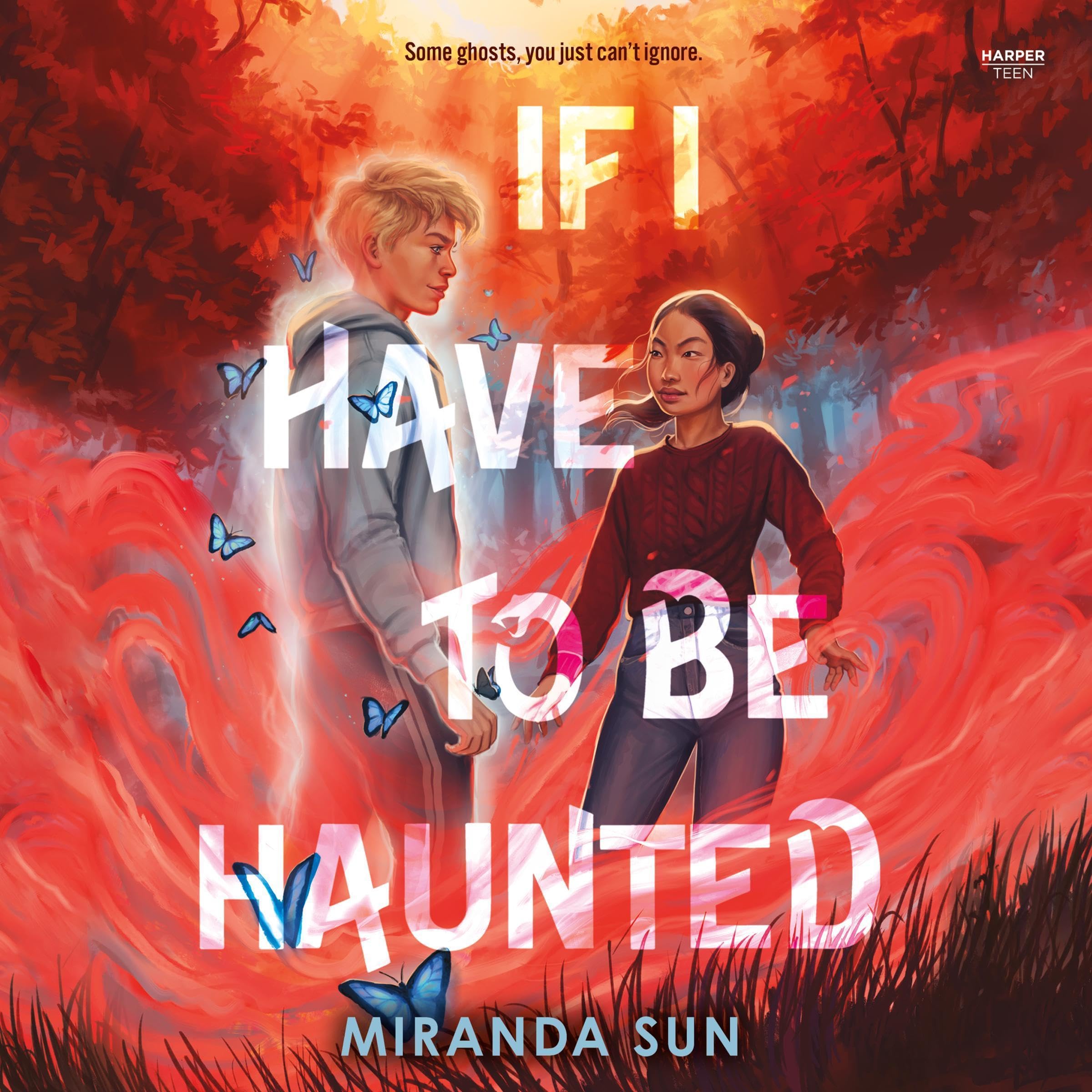 Cover art for If I Have to Be Haunted