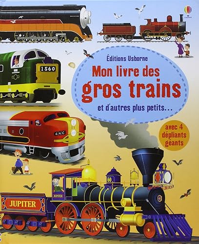 Mon grand livre : Mon livre des grands trains