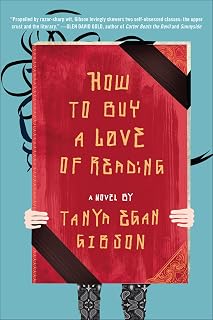 How to Buy a Love of Reading: A Novel