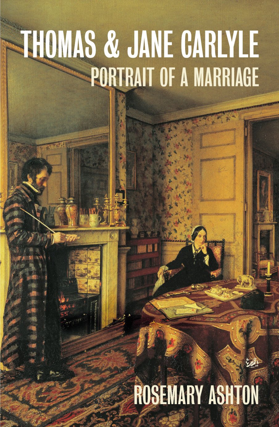 Buy Thomas And Jane Carlyle: Portrait of a Marriage — BookShops.in
