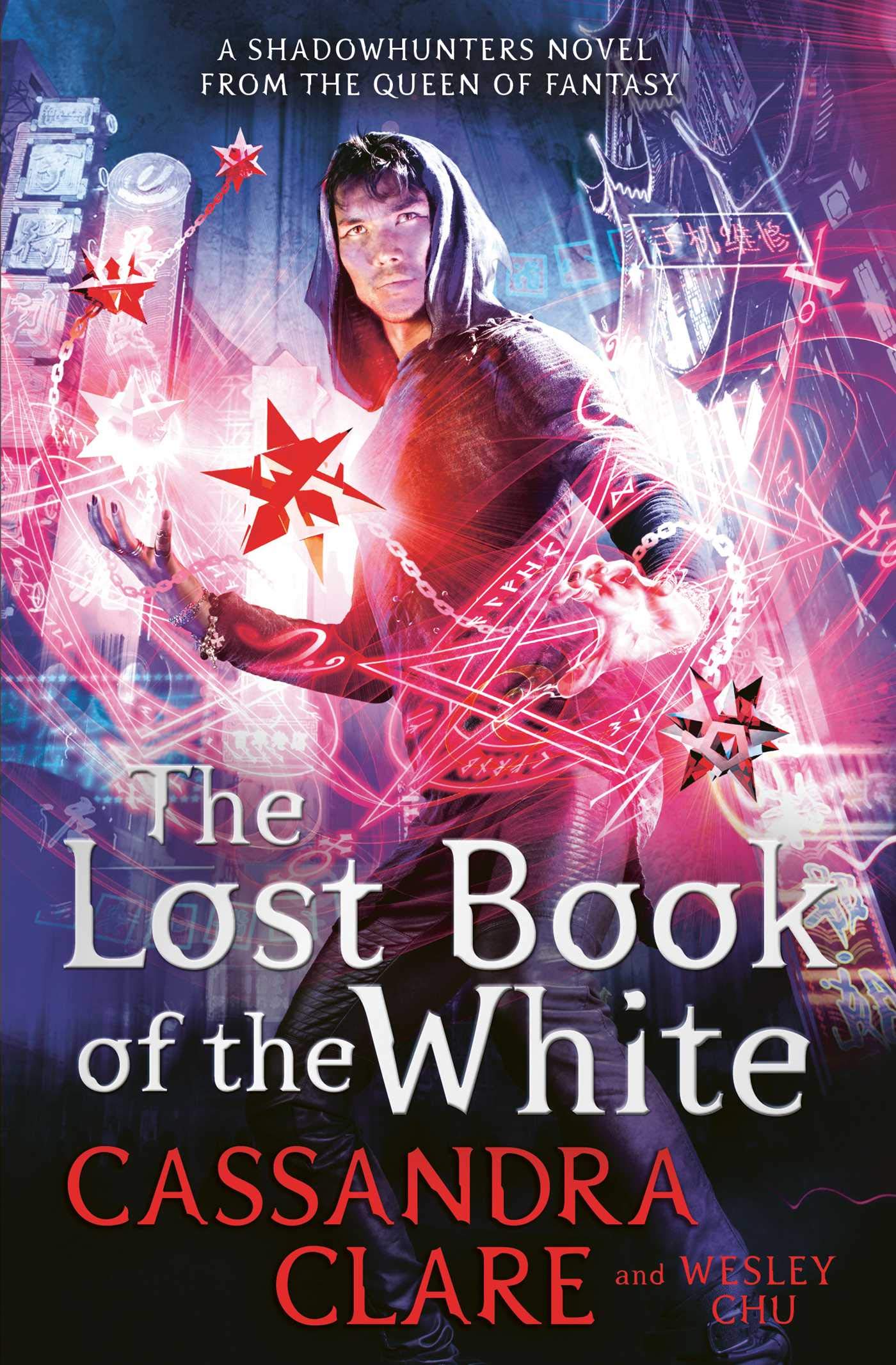 The Lost Book of the White by Cassandra Clare, Wesley Chu (Paperback, 2021)