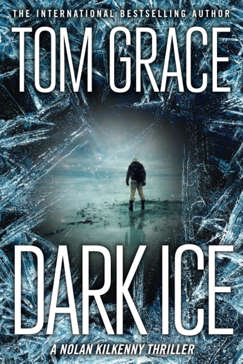 Buy Dark Ice: 3 (Nolan Kilkenny) — BookShops.in