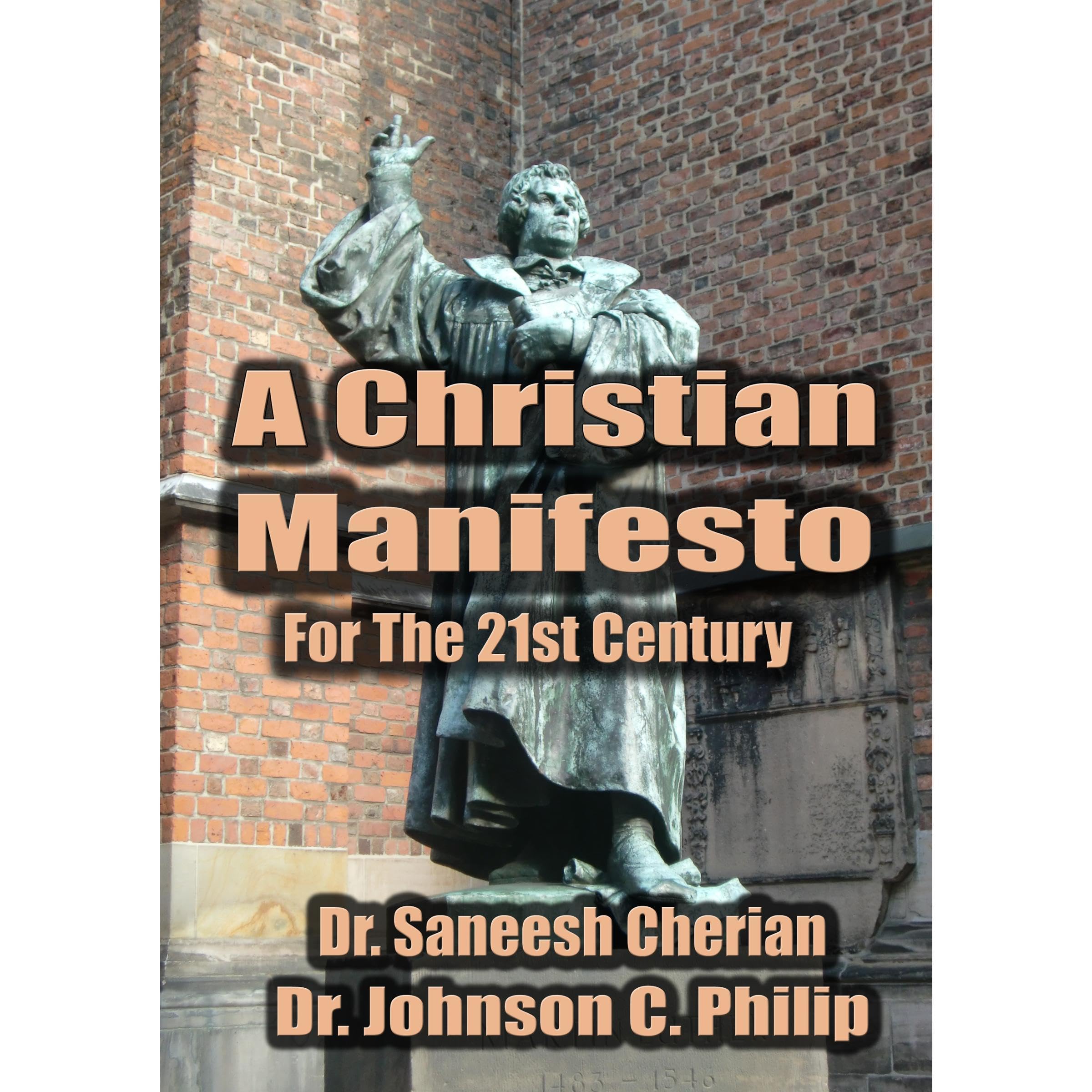 A Christian Manifesto For The 21st Century