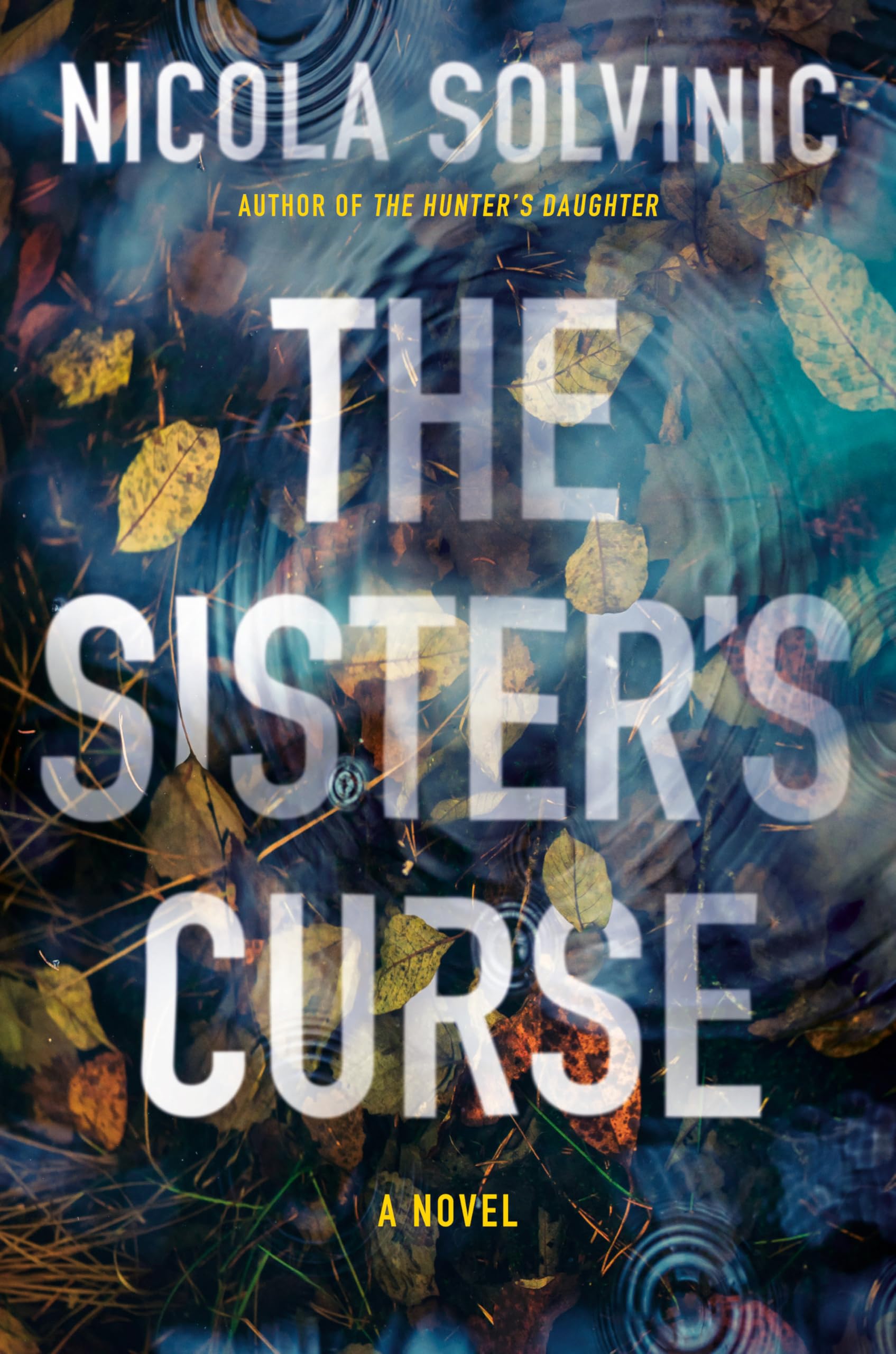 The Sisters Curse by Nicola Solvinic HARDBACK 9780593639757