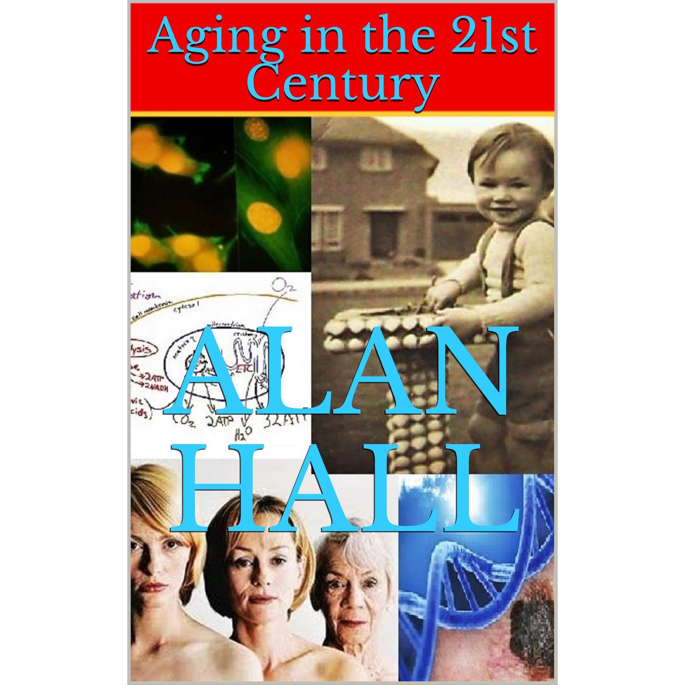 Aging in the 21st Century