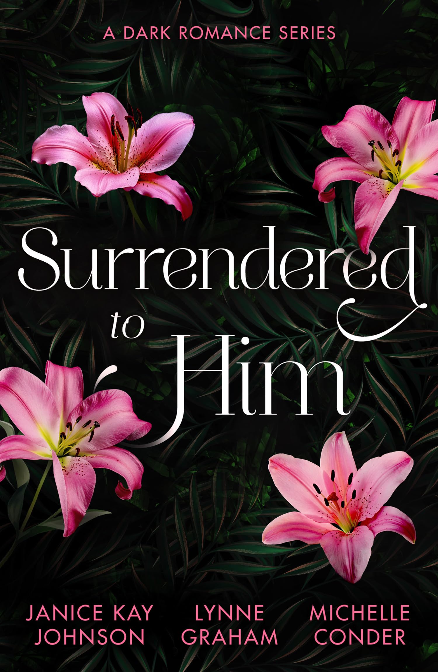Surrendered To Him Dark Pb