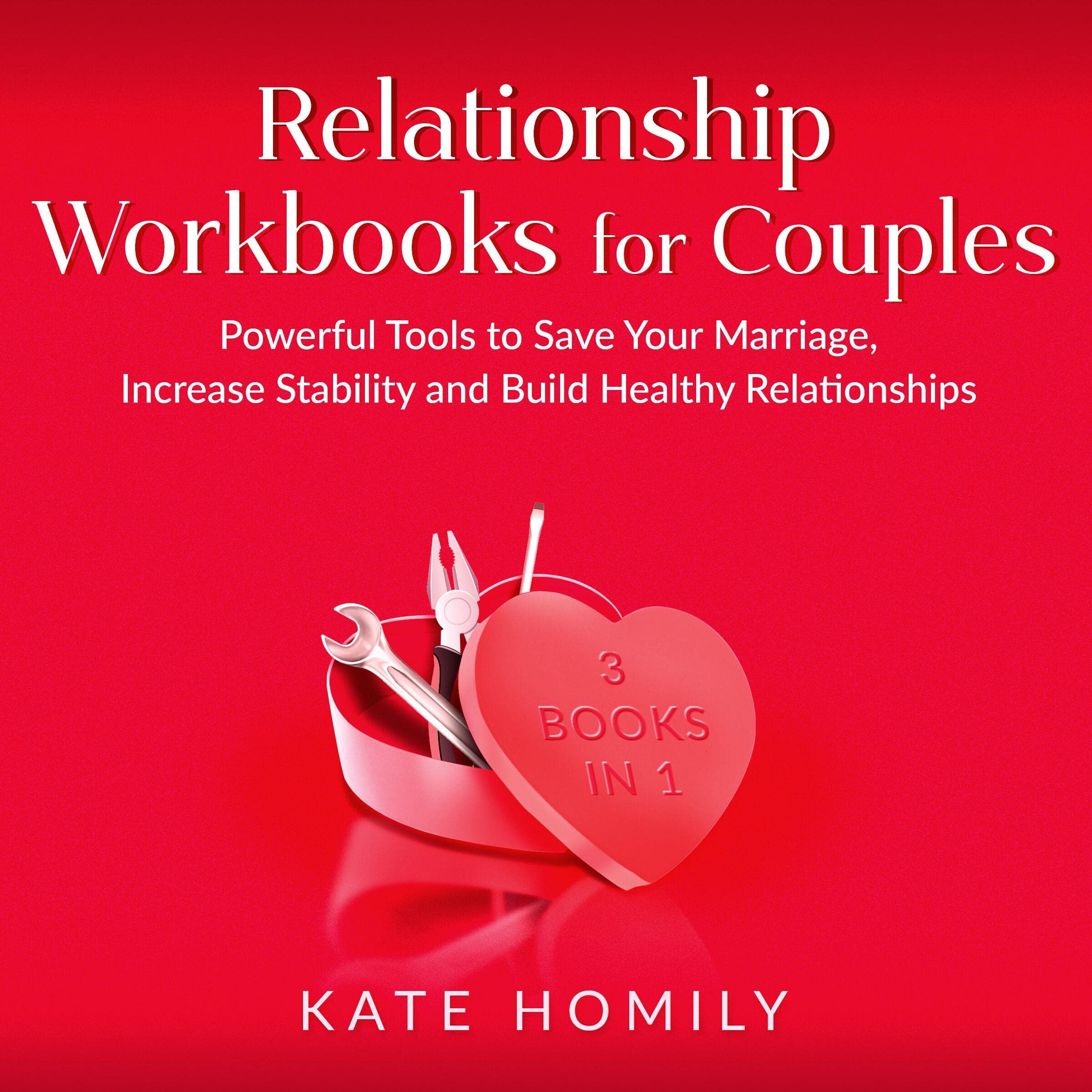 Relationship Workbooks for Couples - 3 Books in 1