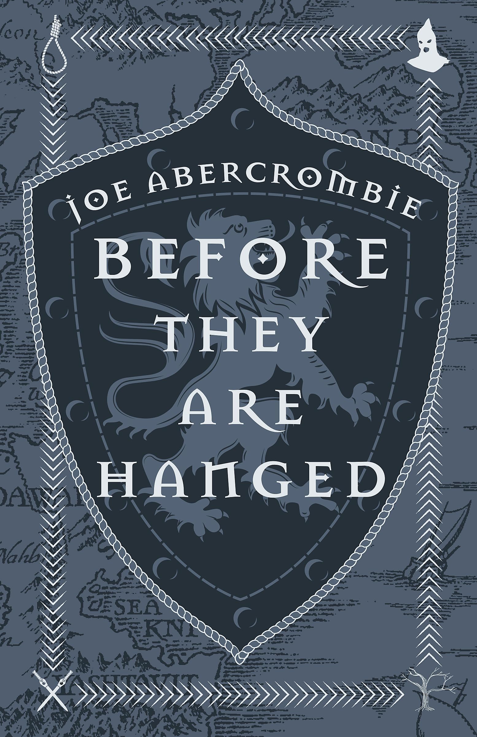 Gollancz Before They Are Hanged: Book Two