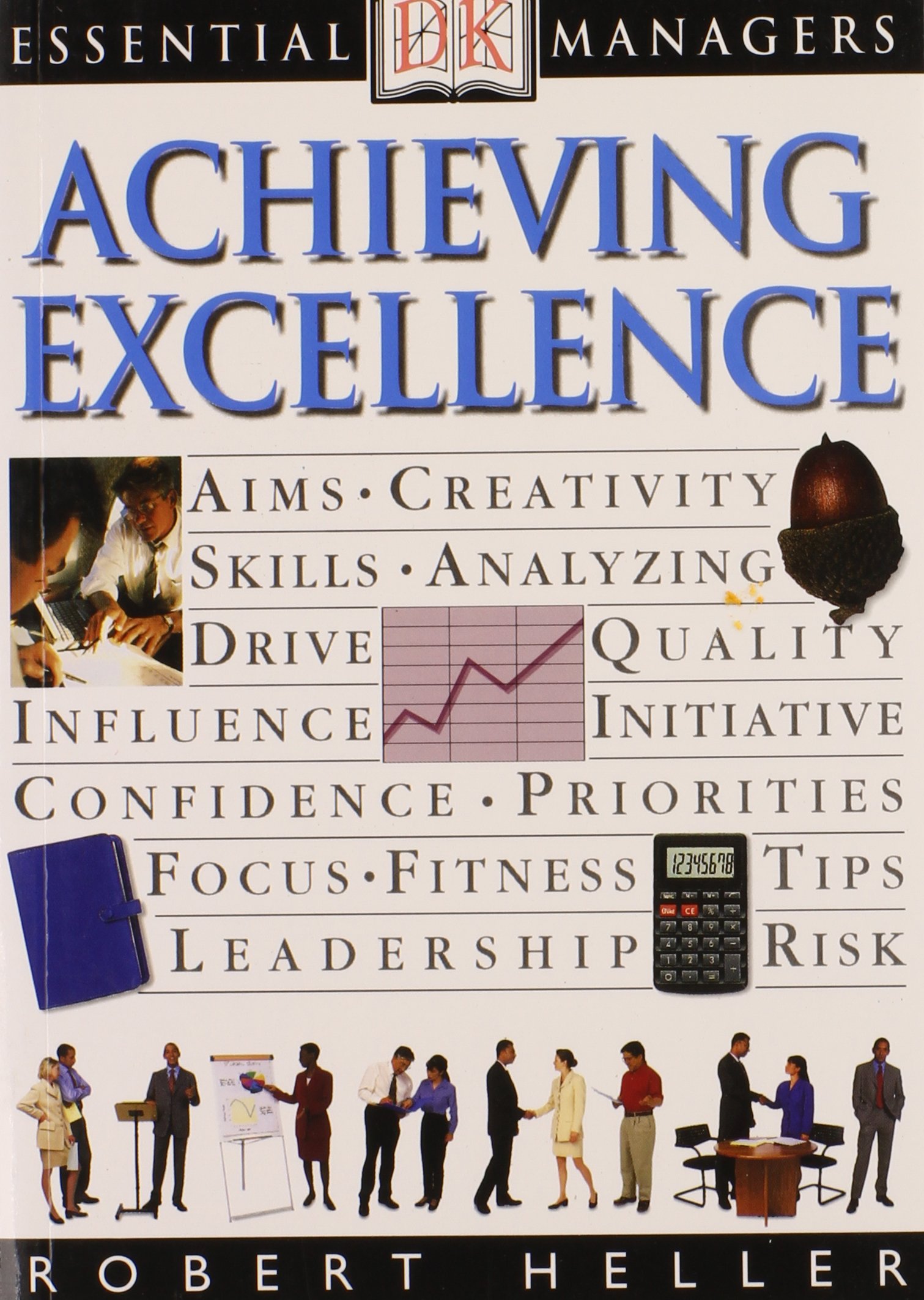 DK Essential Managers: Achieving Excellence