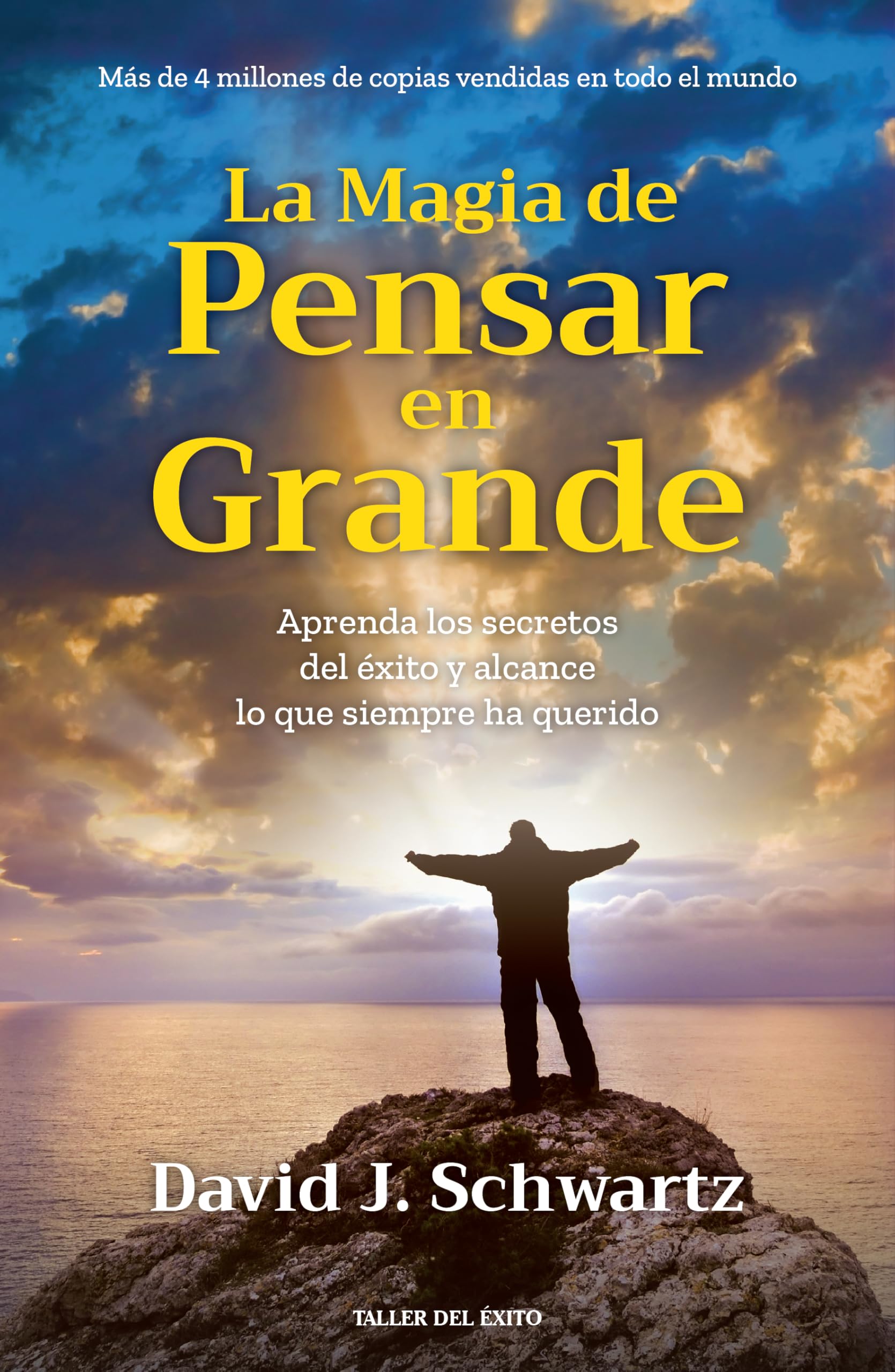 La Magia de Pensar en Grande (Spanish Edition)