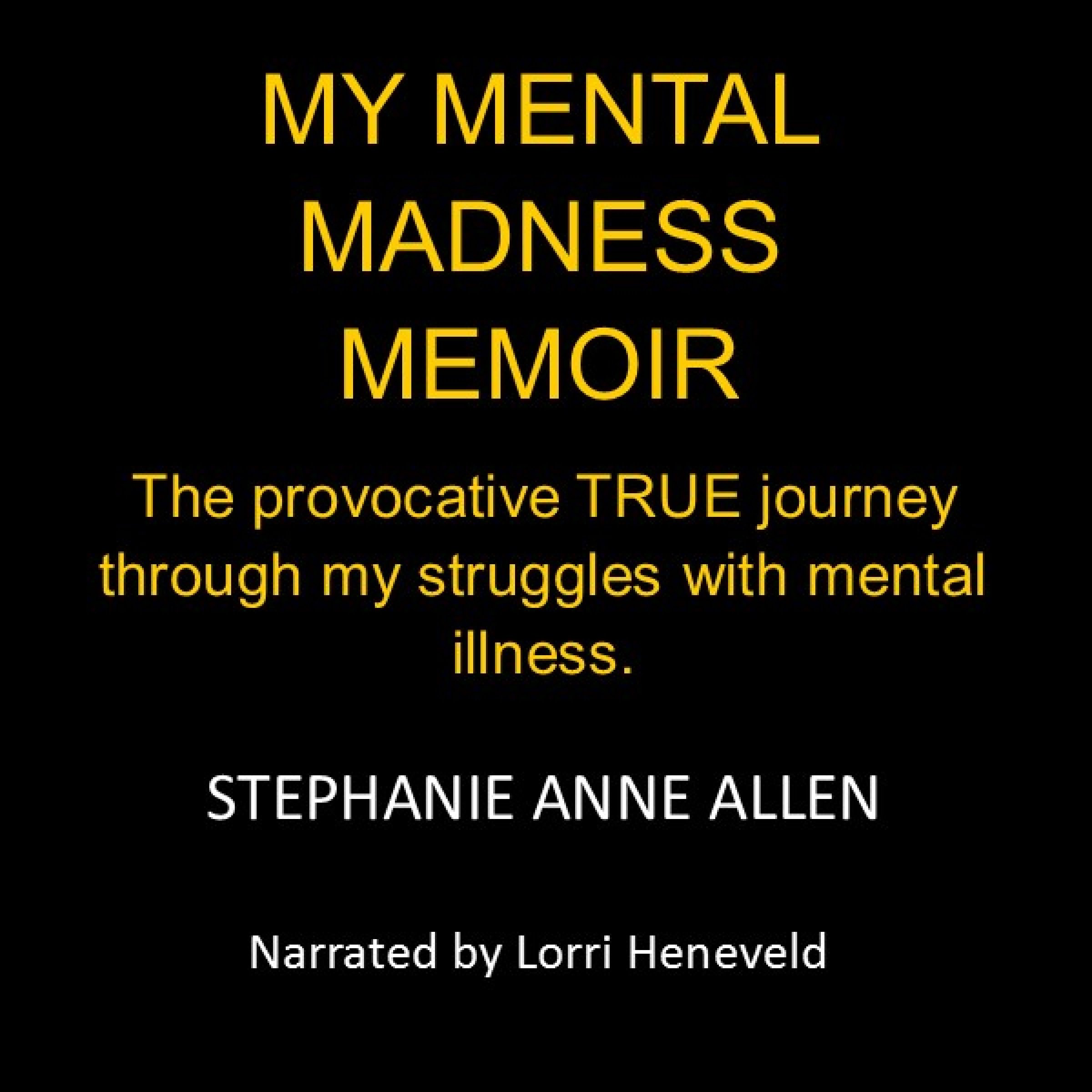 Cover art for My Mental Madness Memoir