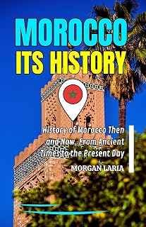 MOROCCO ITS HISTORY History of Lahore, Karachi - Pakistan
