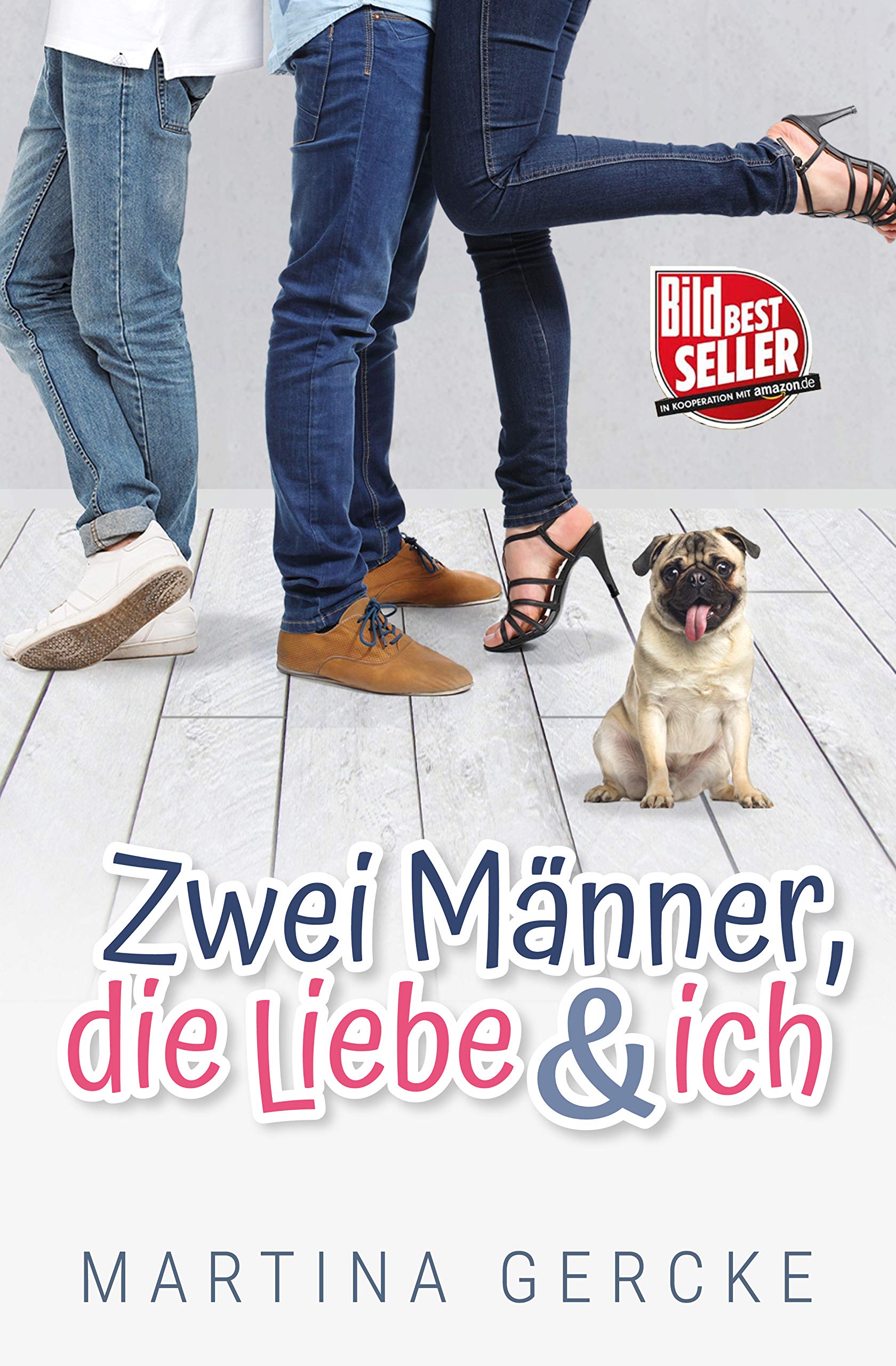 Zwei Männer, die Liebe und ich (German Edition)