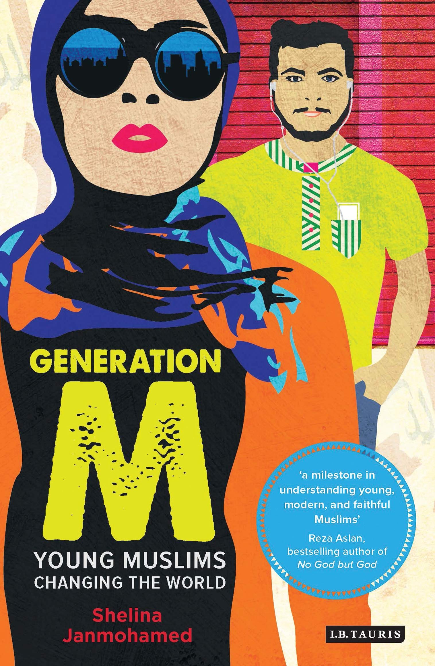 Generation M: Young Muslims Changing the World Paperback – November 30, 2016