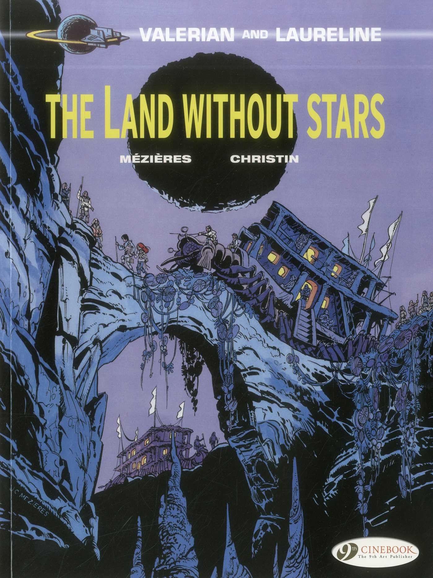 Valerian Vol. 3: The Land Without Stars (Valerian & Laureline)