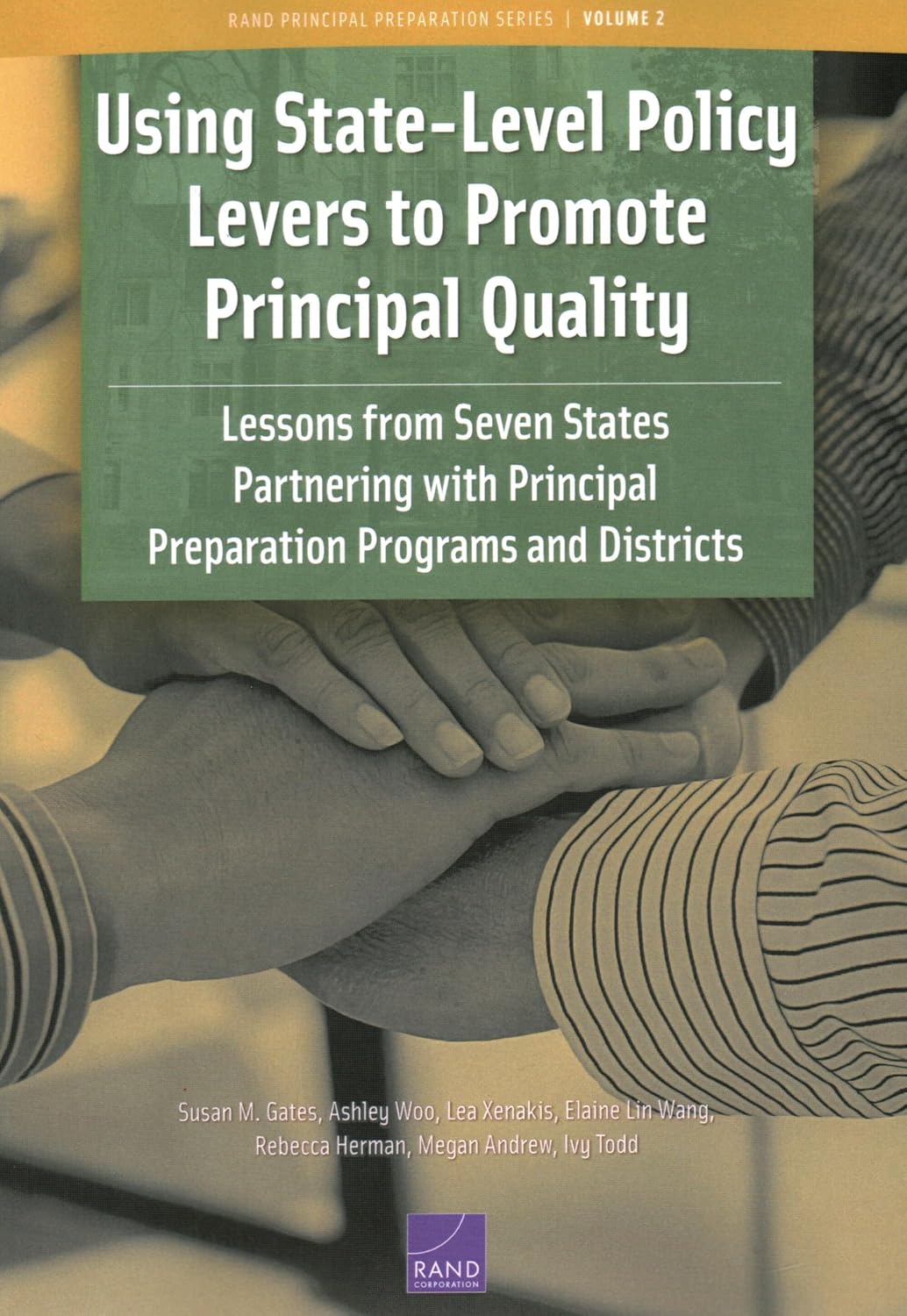 Using State-Level Policy Levers to Promote Principal Quality: Lessons ...
