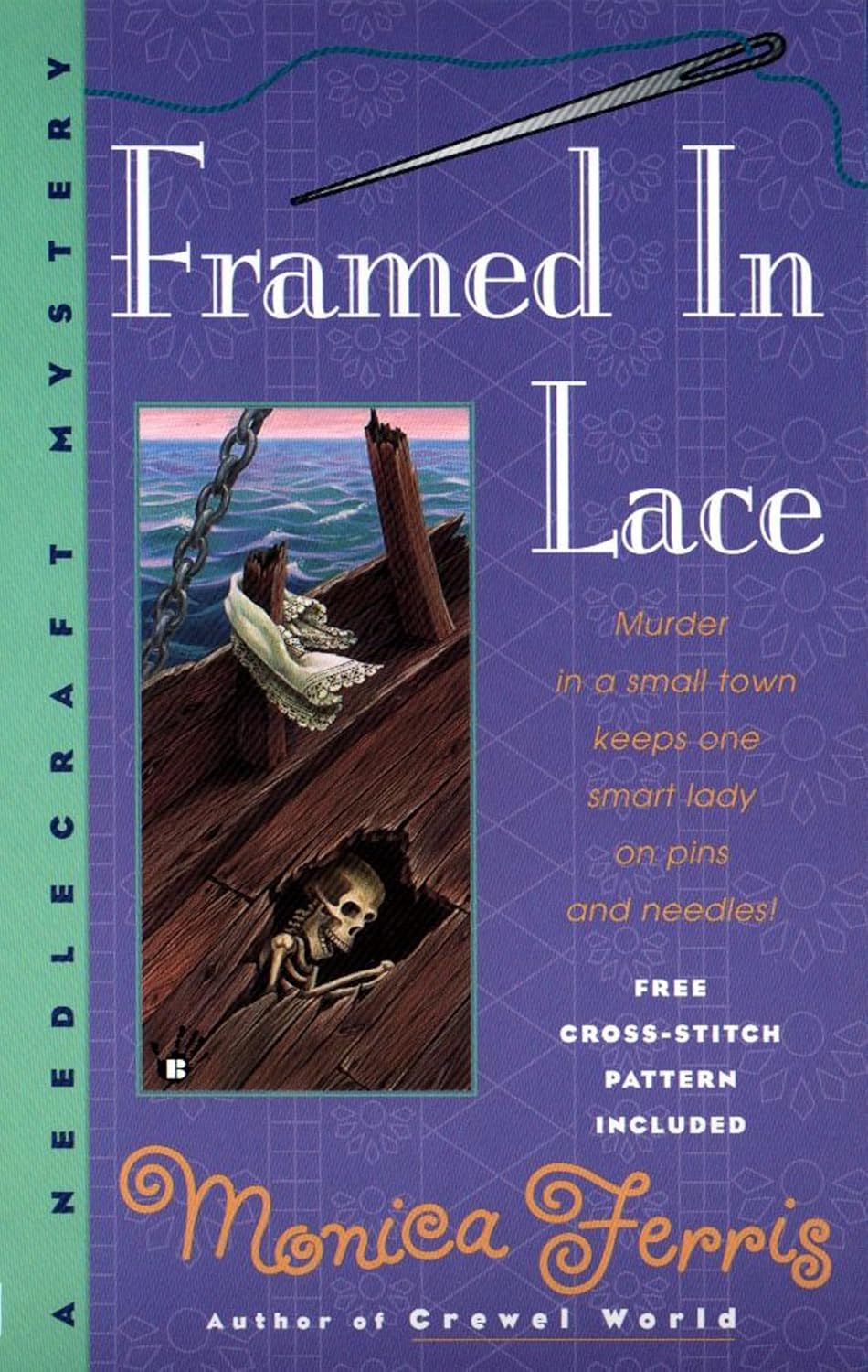 Framed in Lace (A Needlecraft Mystery Book 2) Kindle edition by Ferris, Monica. Mystery