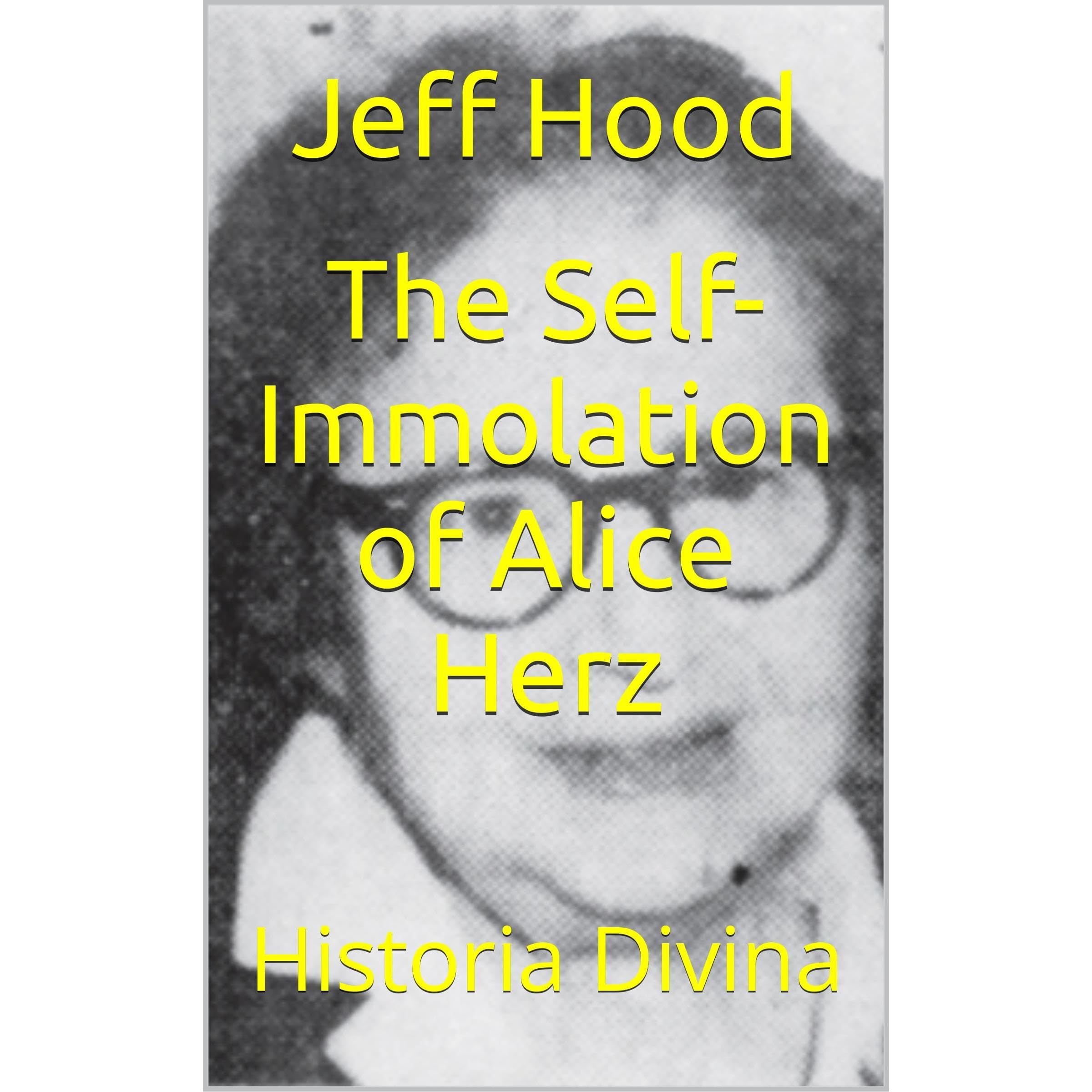 The Self-Immolation of Alice Herz