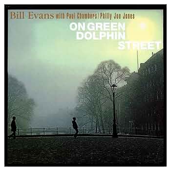 【LP】Bill Evans　Green Dolphin Street Bill Evans With Philly Joe Jones – Green Dolphin Street