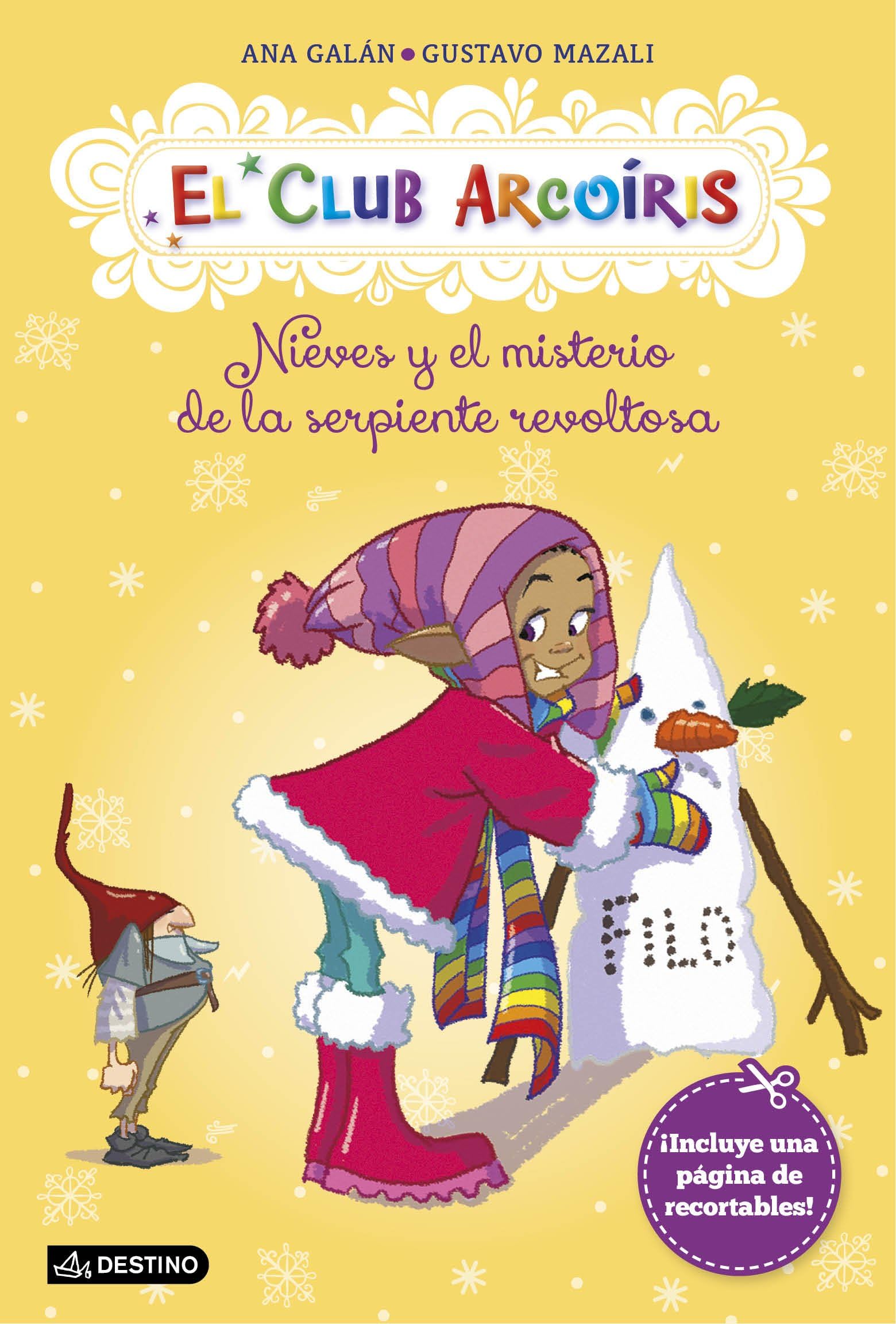 Nieves y el misterio de la serpiente revoltosa: El Club Arcoíris 4