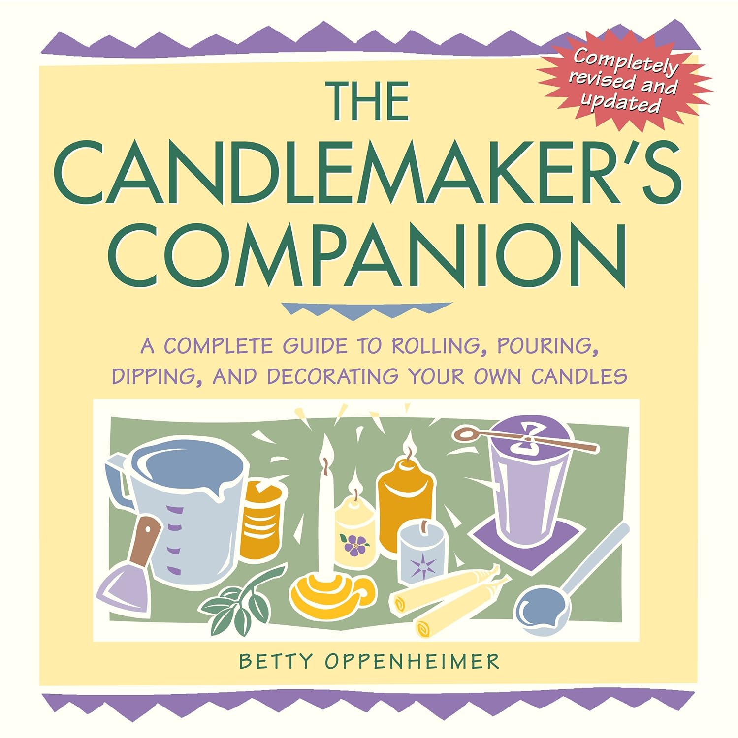The Candlemaker's Companion A Complete Guide to Rolling