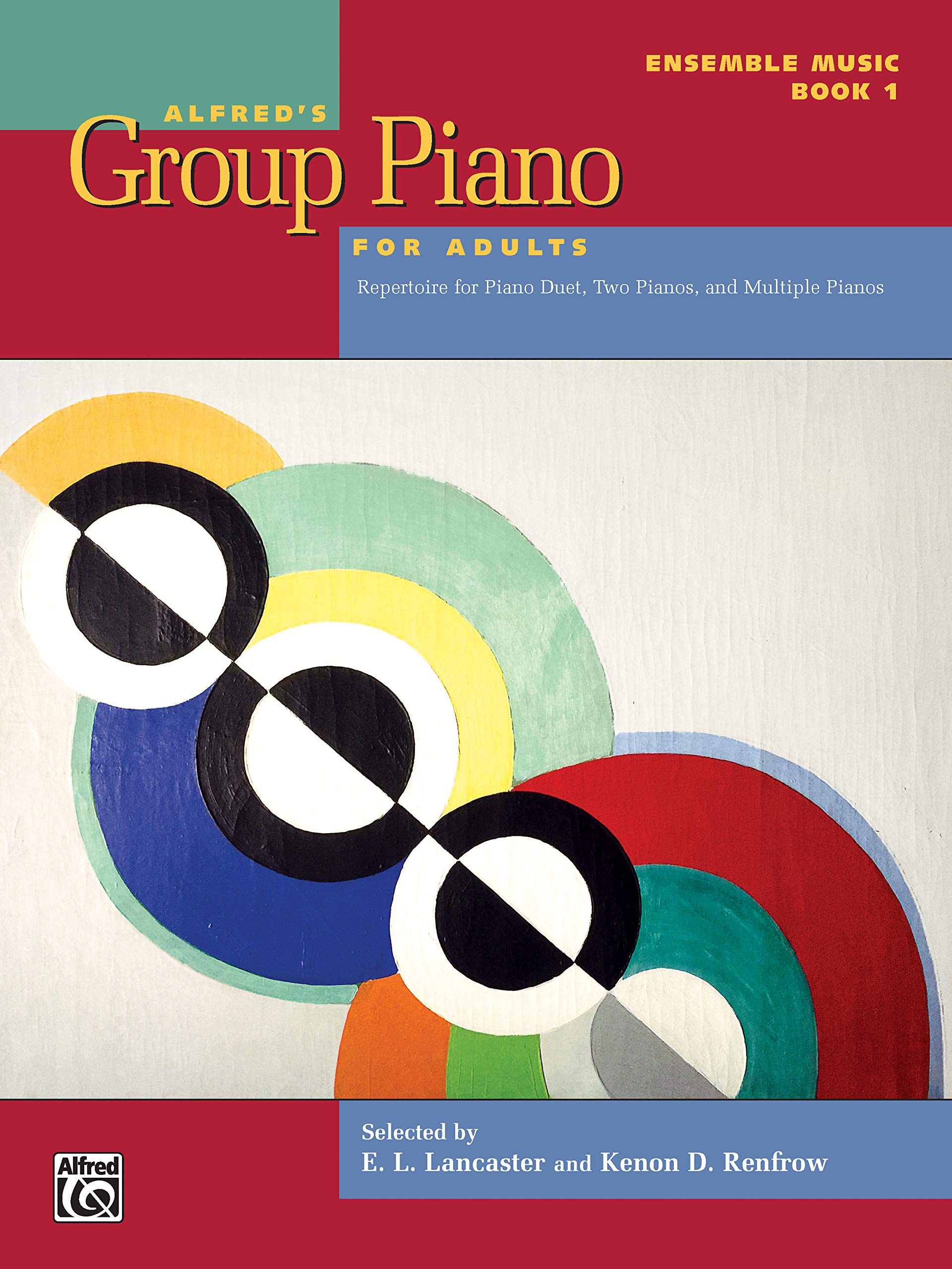 Alfred's Group Piano for Adults: Ensemble Music, Book 1