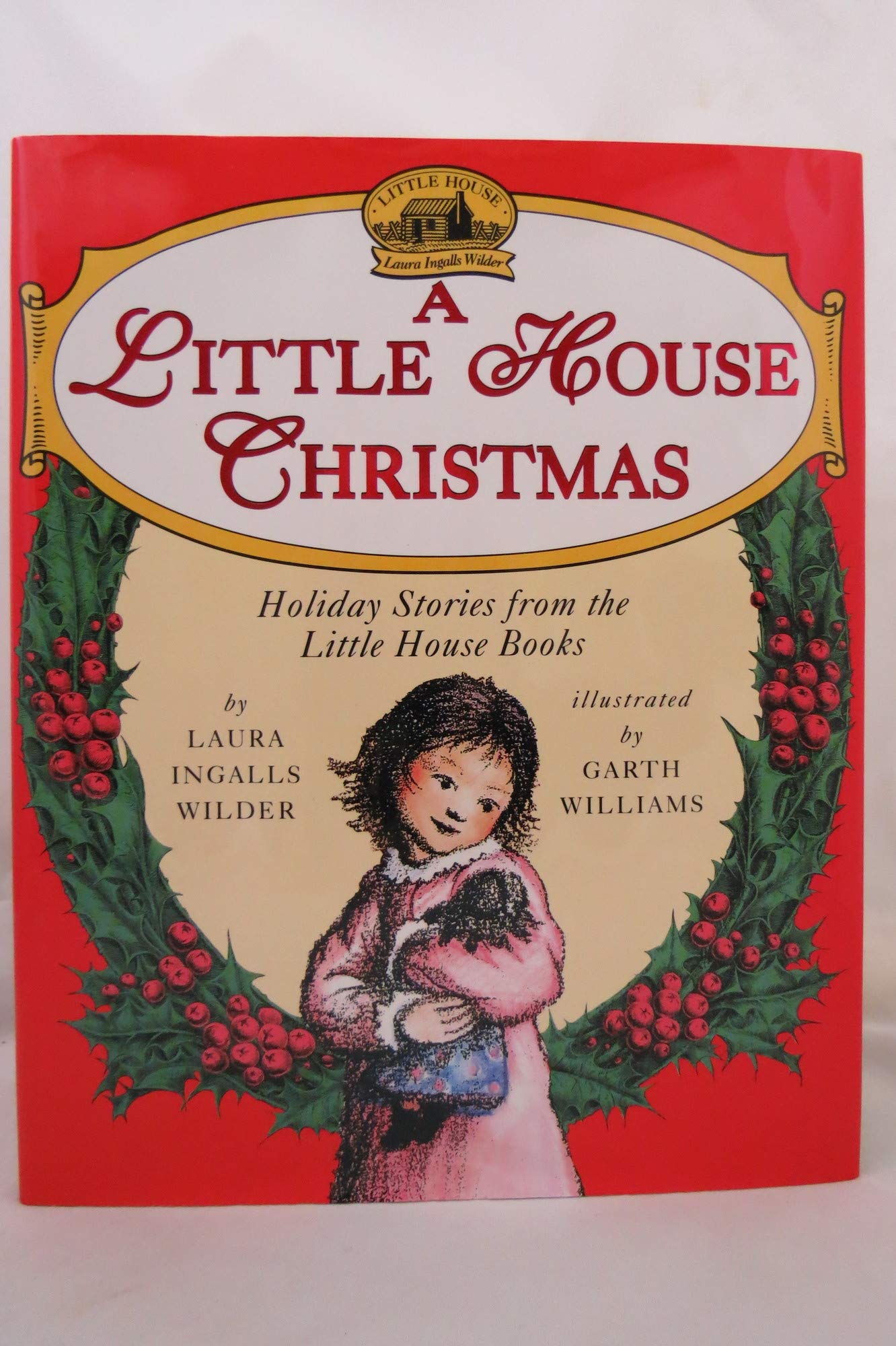 A Little House Christmas: Holiday Stories from the Little House Books