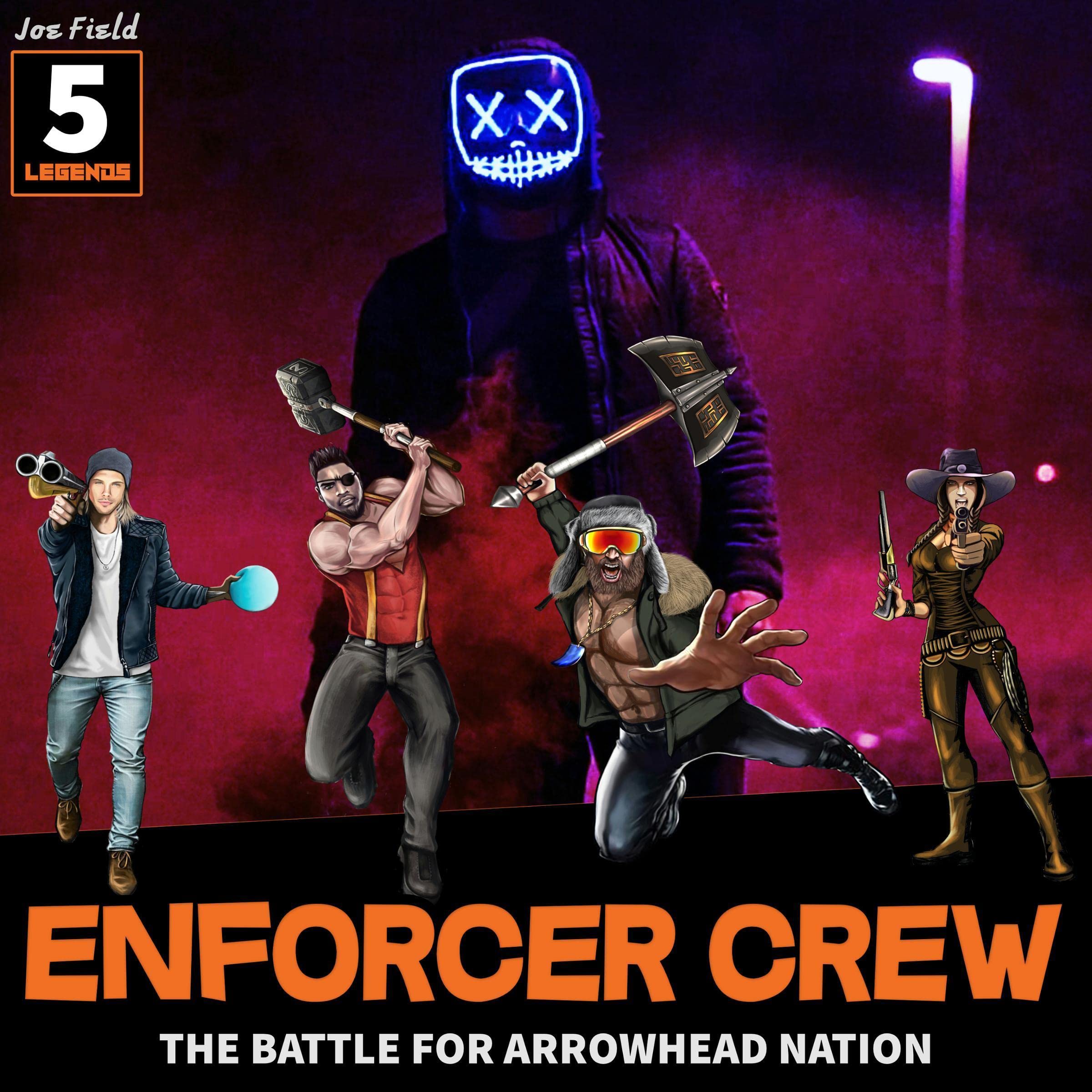 Enforcer Crew: The Battle for Arrowhead Nation