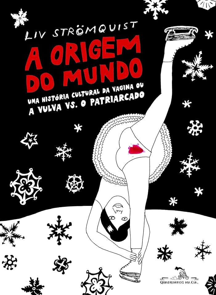 A origem do mundo: Uma história cultural da vagina ou a vulva vs. o patriarcado