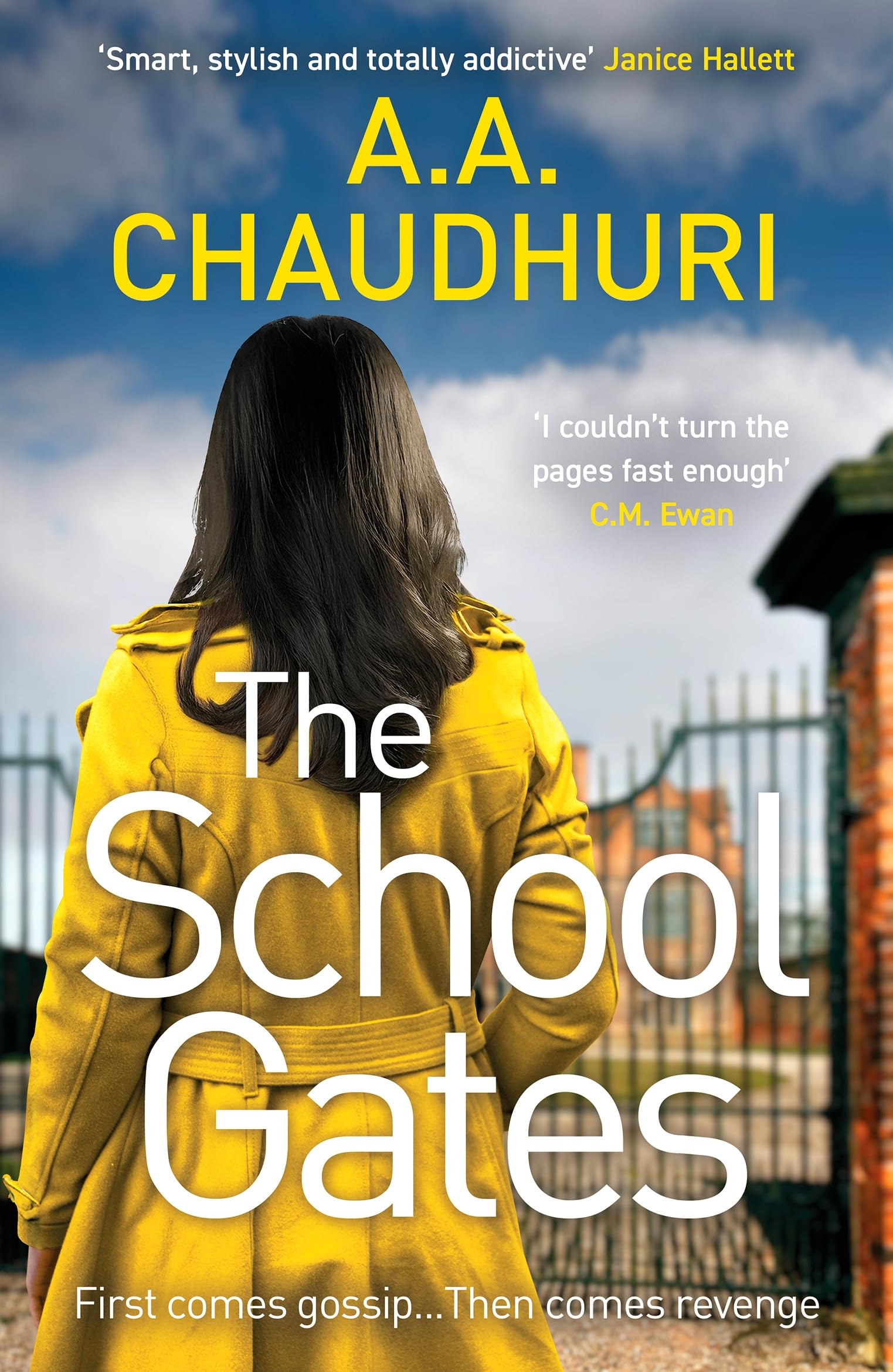 The School Gates by A. A. Chaudhuri (Paperback Book)
