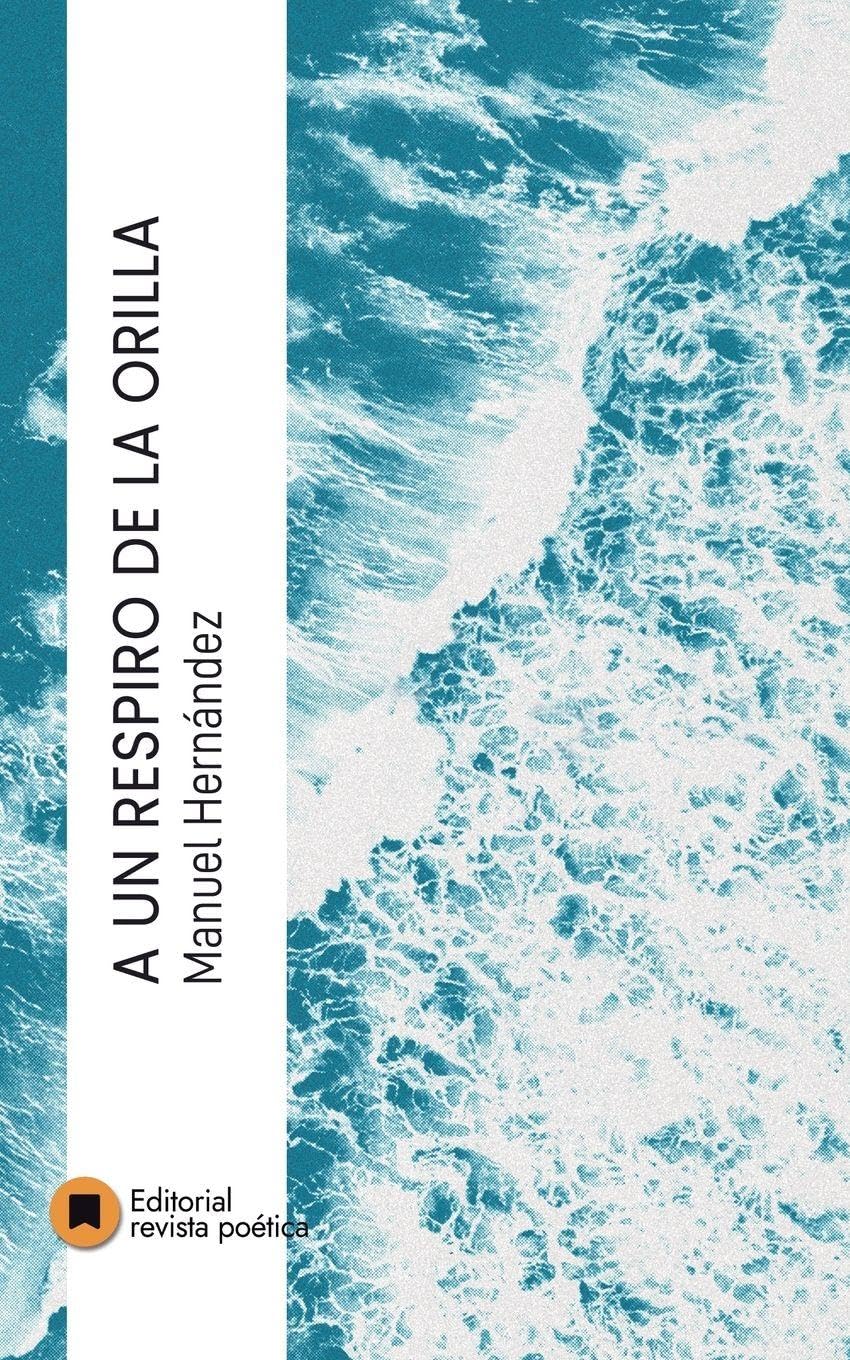 A un respiro de la orilla