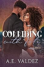 Colliding With Fate (Rise & Fall Series Book 2)