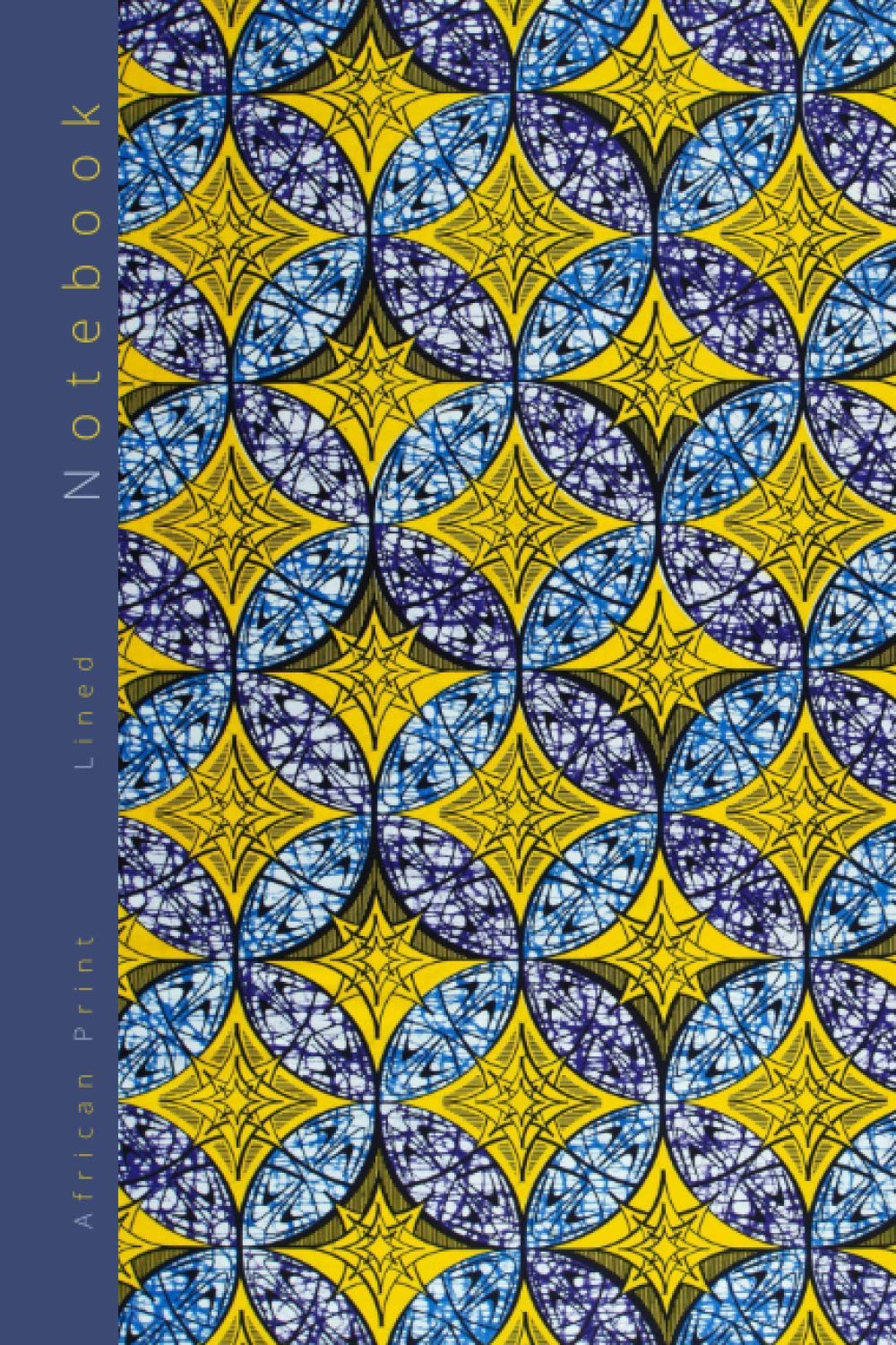 African Print Lined Notebook: Attractive Ankara Fabric Design Print Cover with Lined Pages 9 by 6 inches