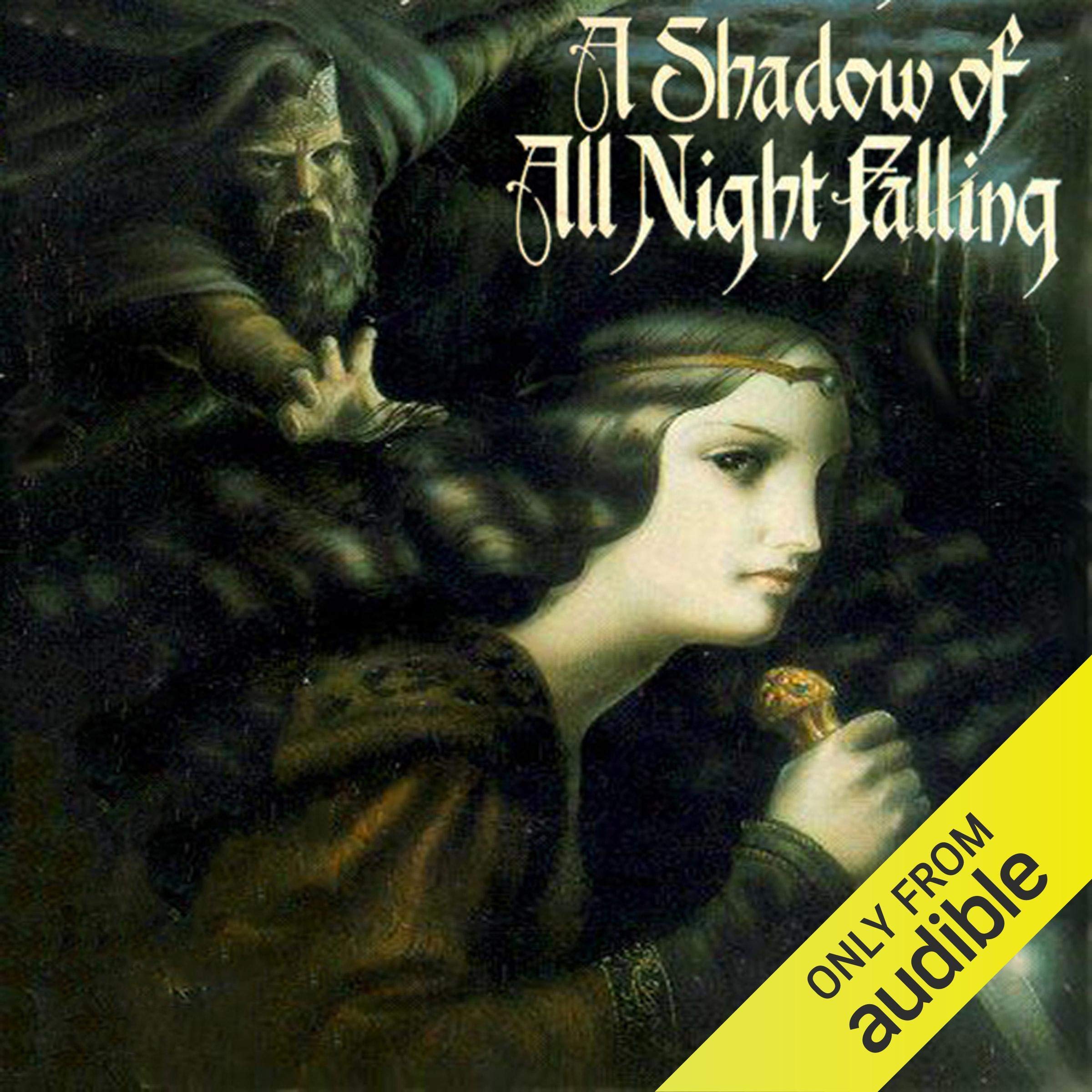 A Shadow of All Night Falling
