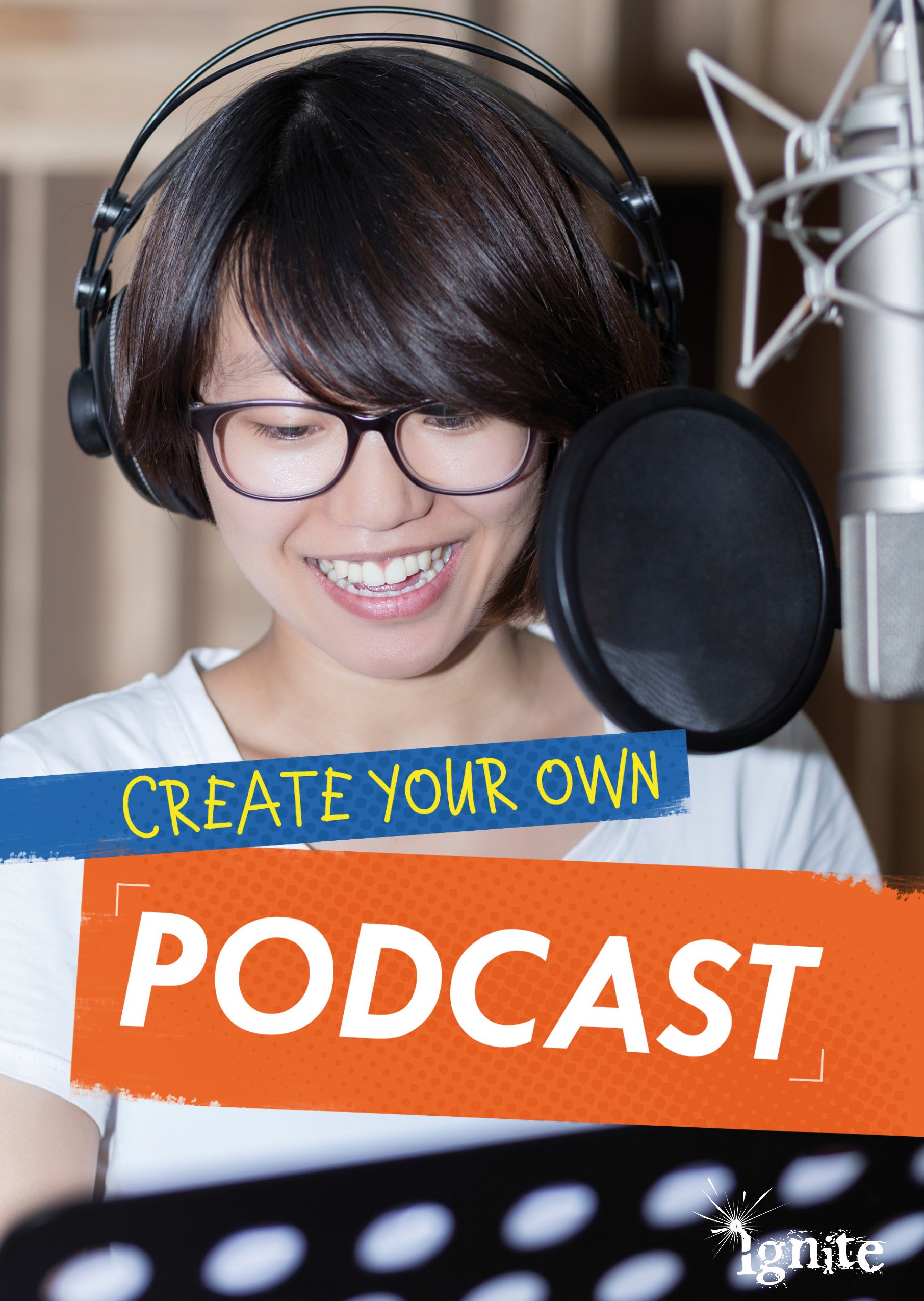Buy Create Your Own Podcast (Create Your Own: Media Genius) — BookShops.in