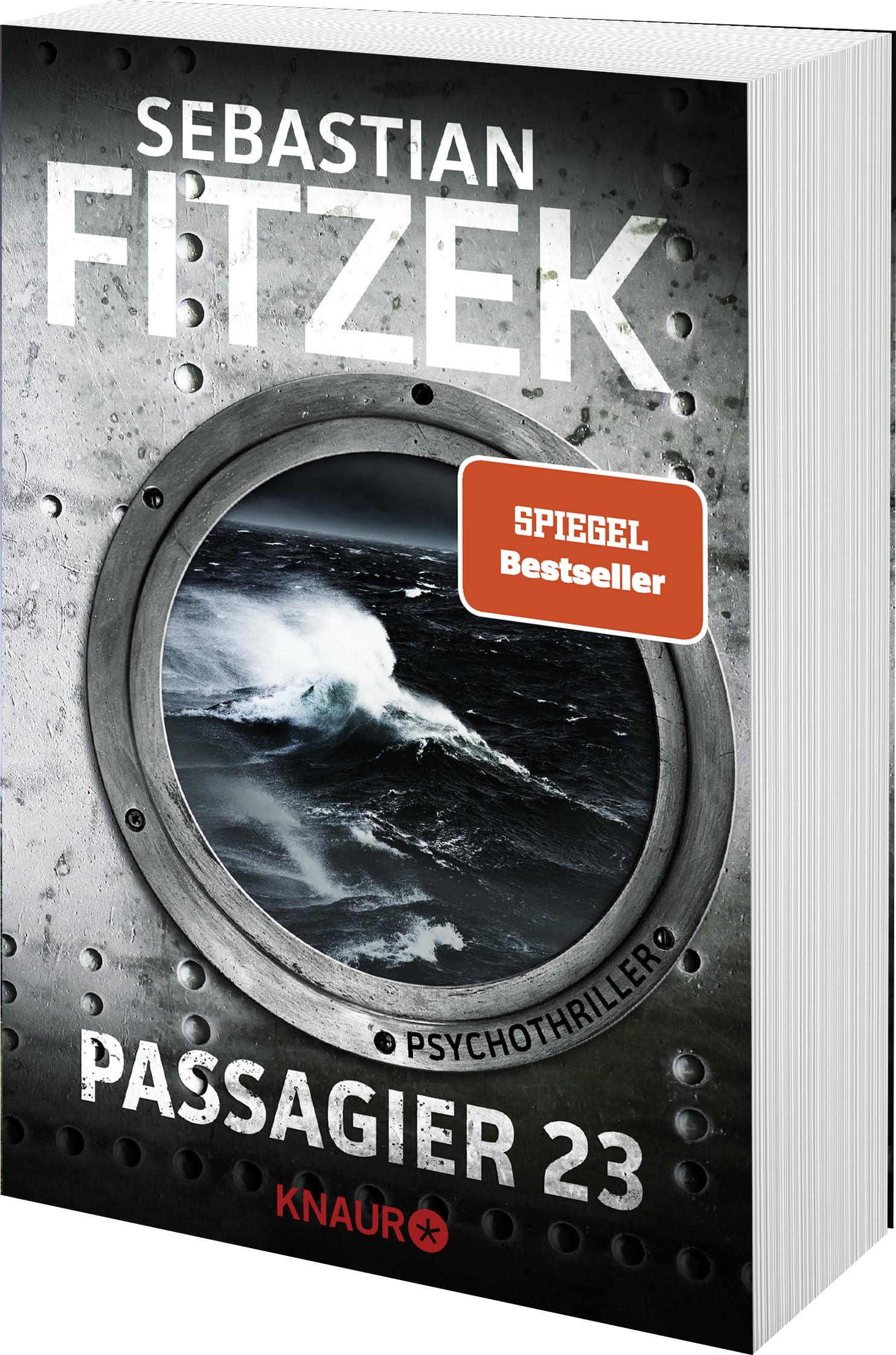 Passagier 23: Psychothriller | SPIEGEL Bestseller | »Keine Szene ist zu viel. Keine Wendung so, wie man sie erwartet.« SPIEGEL online