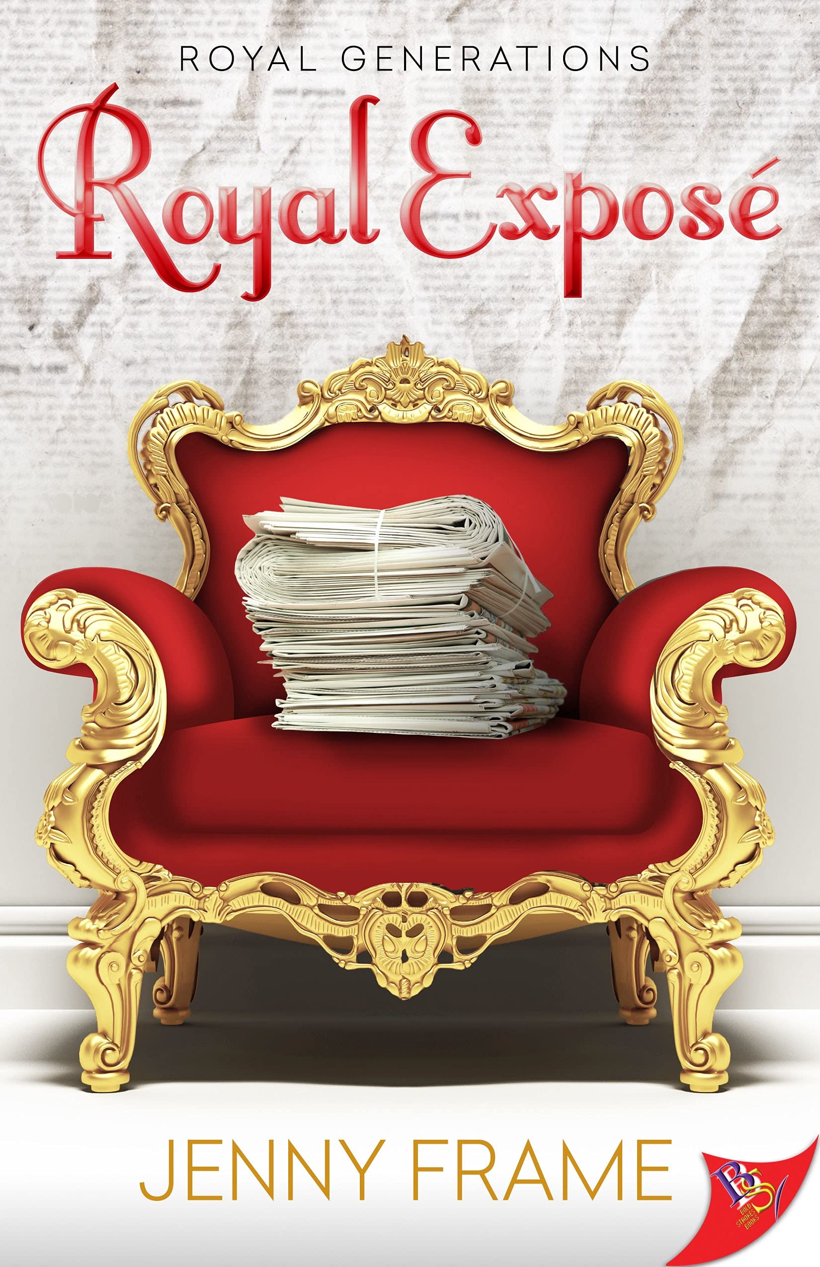 Royal Exposé (Royal Generations Book 1)