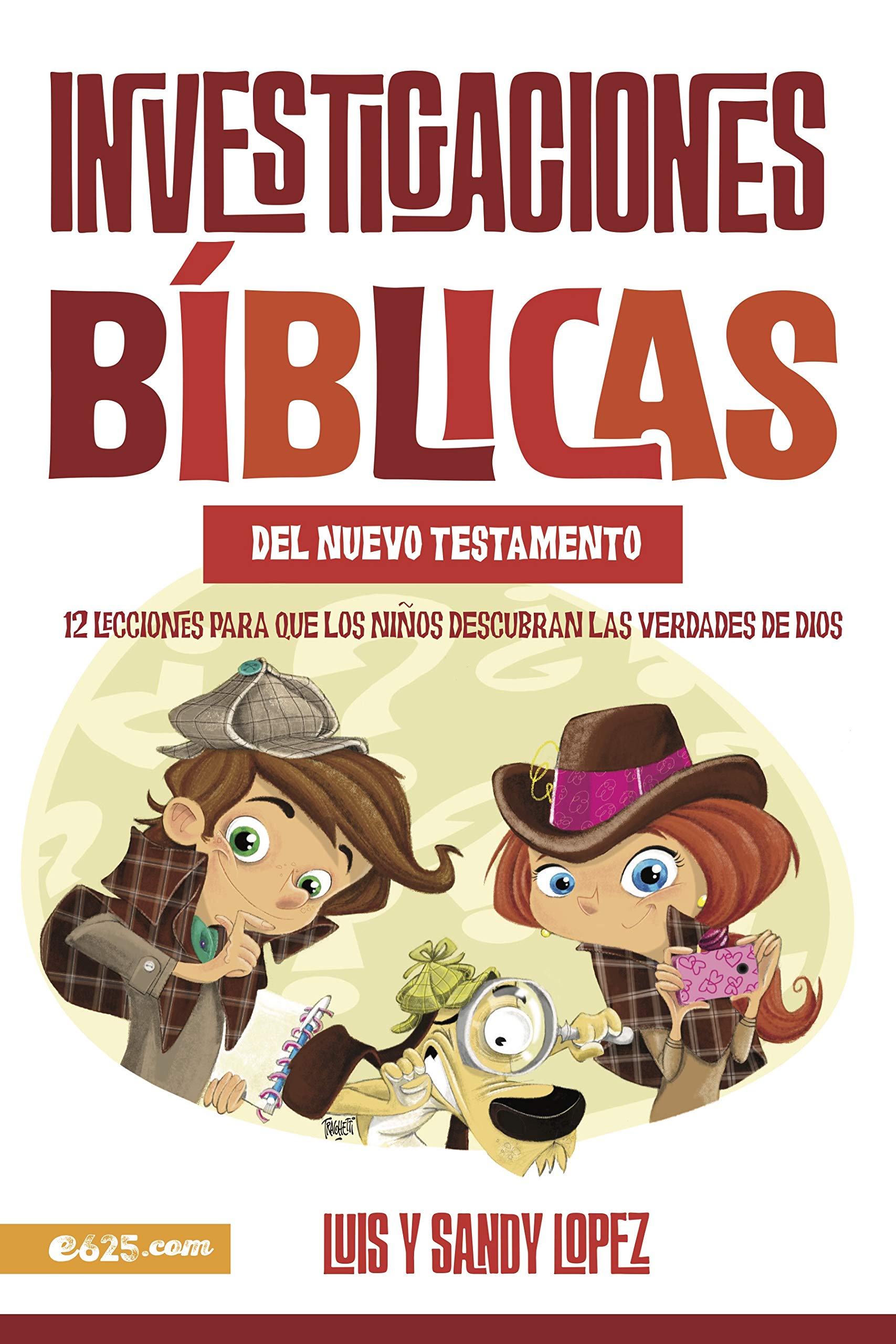 Investigaciones biblicas del NT: 12 lecciones para que los ninos descubran las verdade de Dios (Spanish Edition)