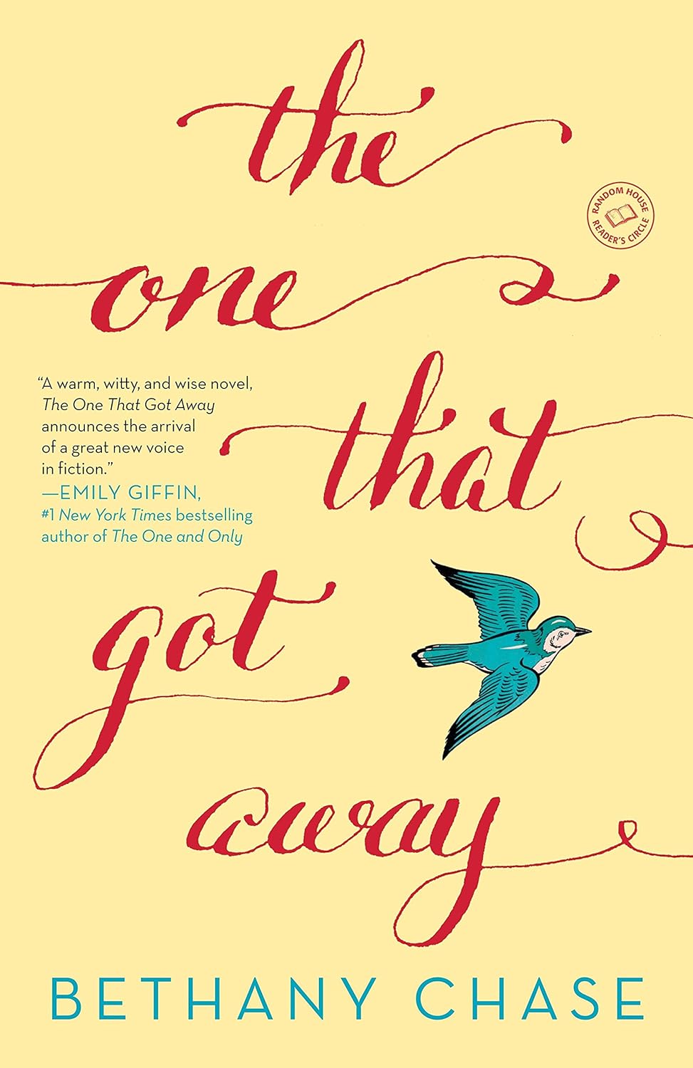 The One That Got Away A Novel Chase, Bethany 9780804179423 Books