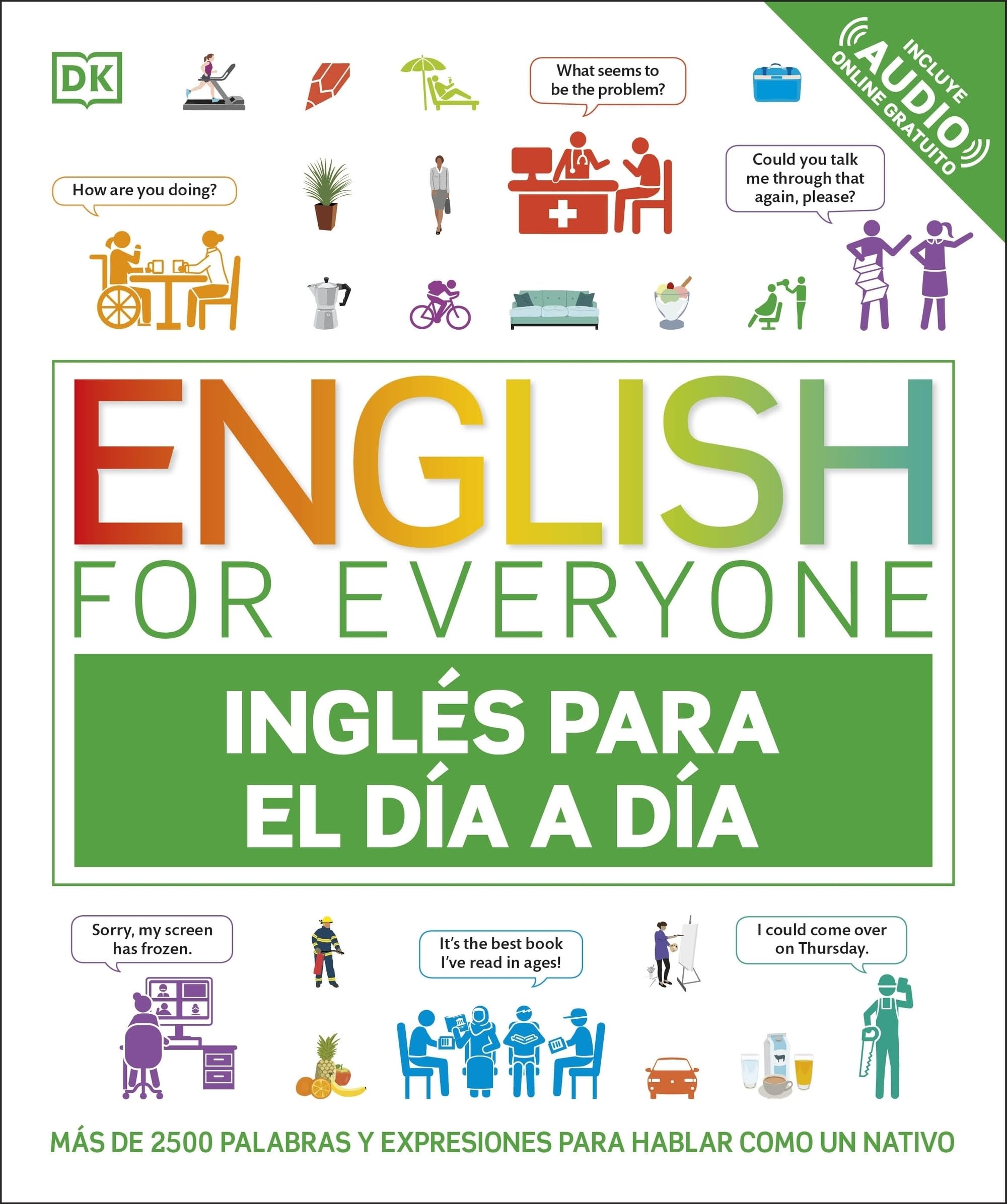 English for Everyone - Inglés para el día a día: Más de 2500 palabras y expresiones para hablar como un nativo (Aprender inglés)
