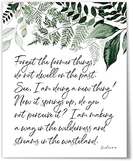 Isaiah 43:18-19, Forget the former things...I am doing a new thing, Bible Verse Decor, Modern Scripture Print, 8" x 10" Unframed Poster, Christian Wall Art Gifts, Faith Inspirational Quote