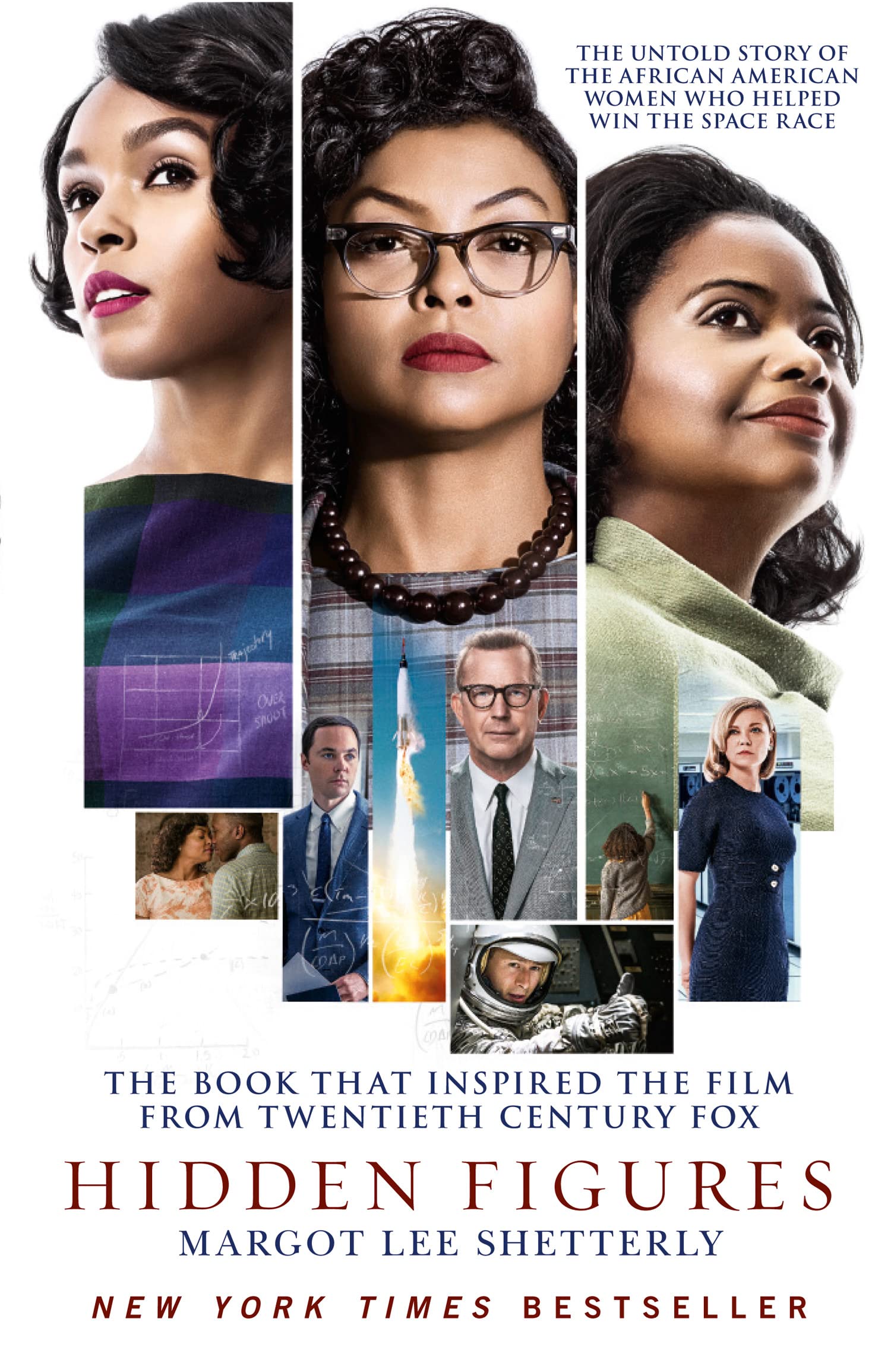Hidden Figures: The Untold Story of the African American Women Who Helped Win t