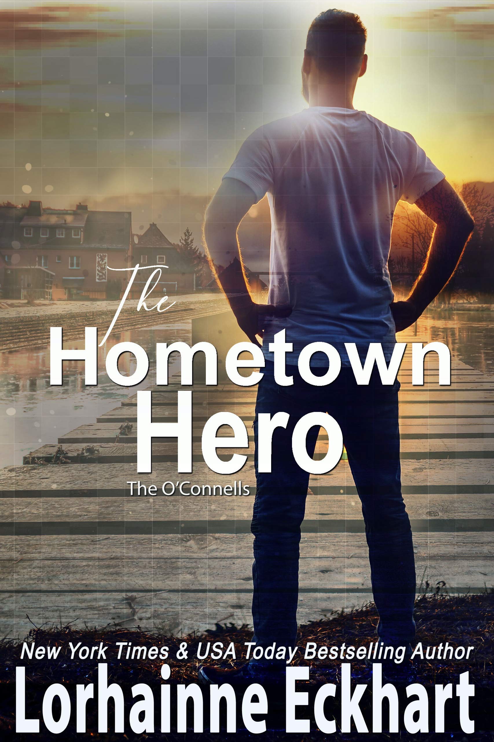 The Hometown Hero (The O'Connells Book 7)