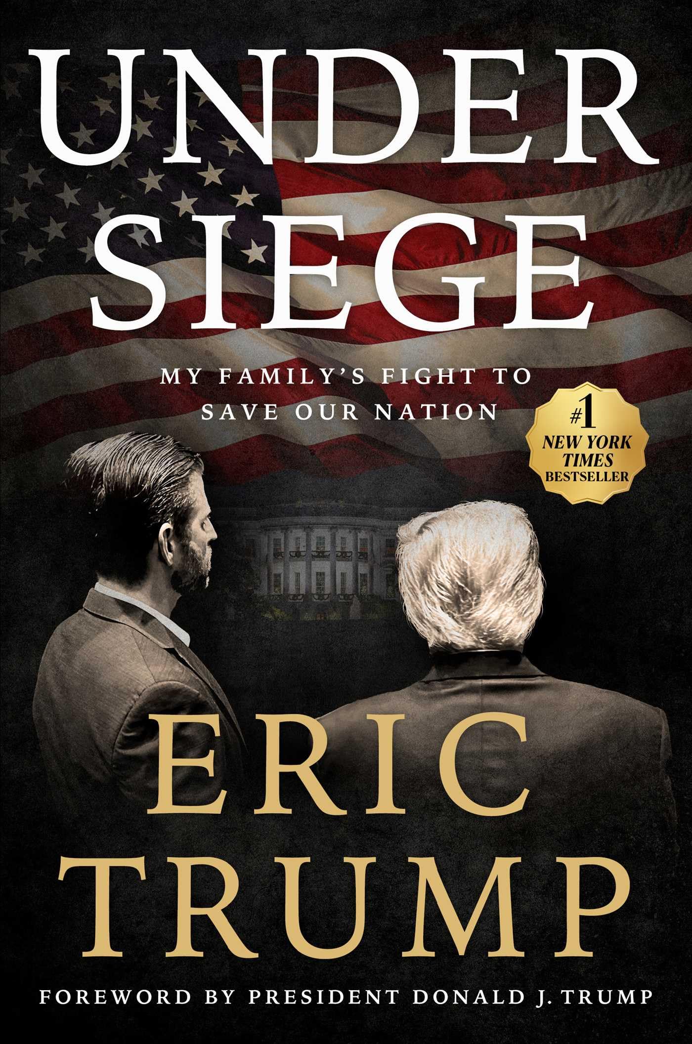 Under Siege : My Family's Fight to Save Our Nation