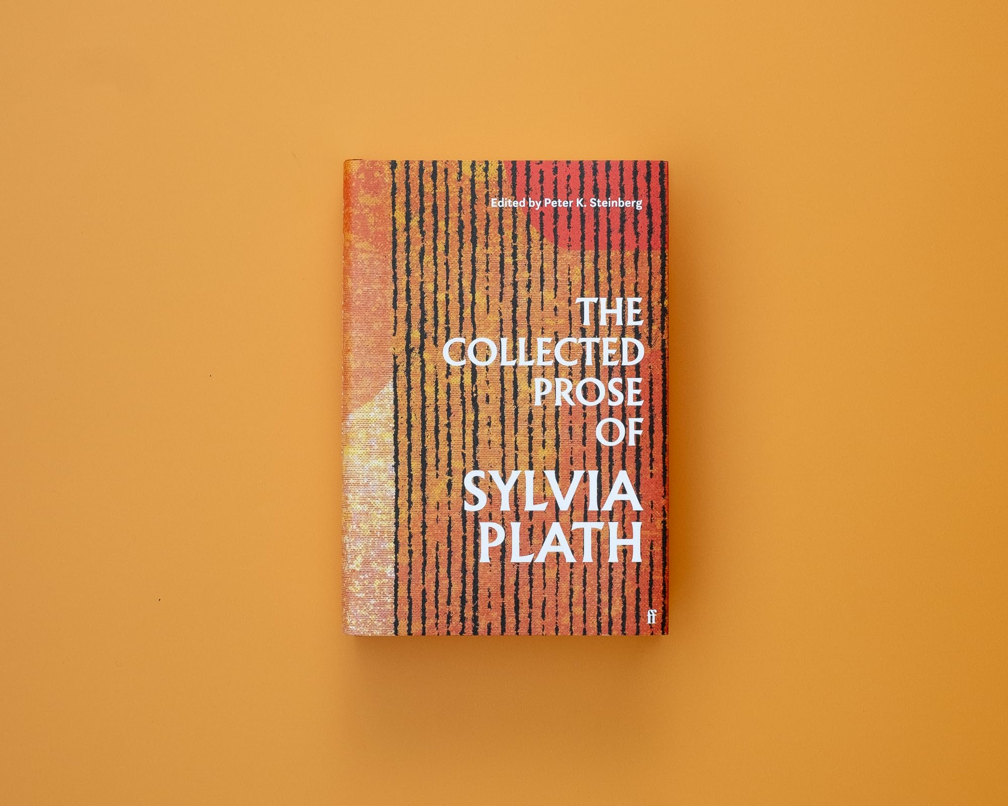 The Collected Prose of Sylvia Plath
