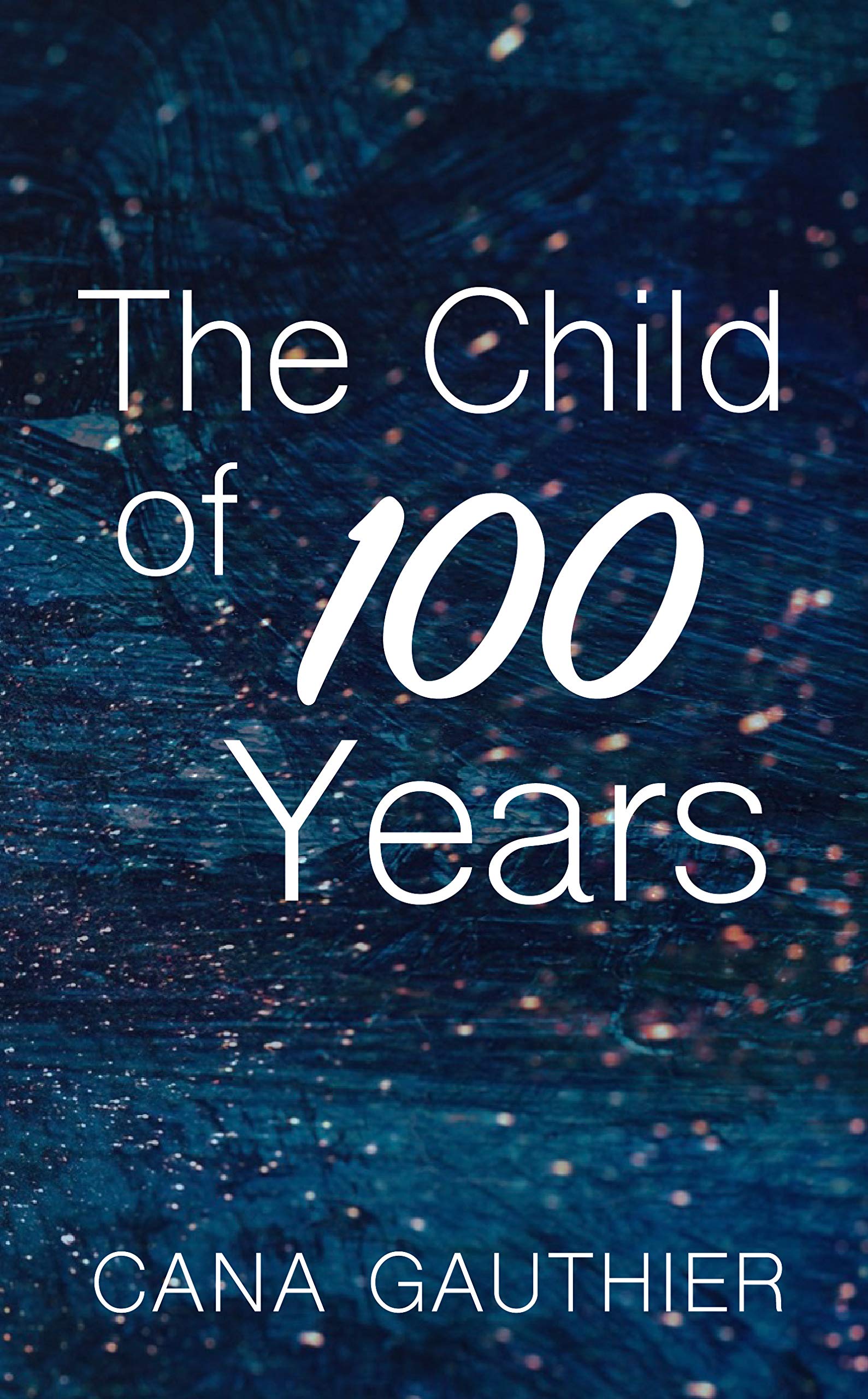 The Child of 100 Years