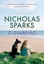 O guardião: Seu grande amor pode estar mais perto do que você imagina
