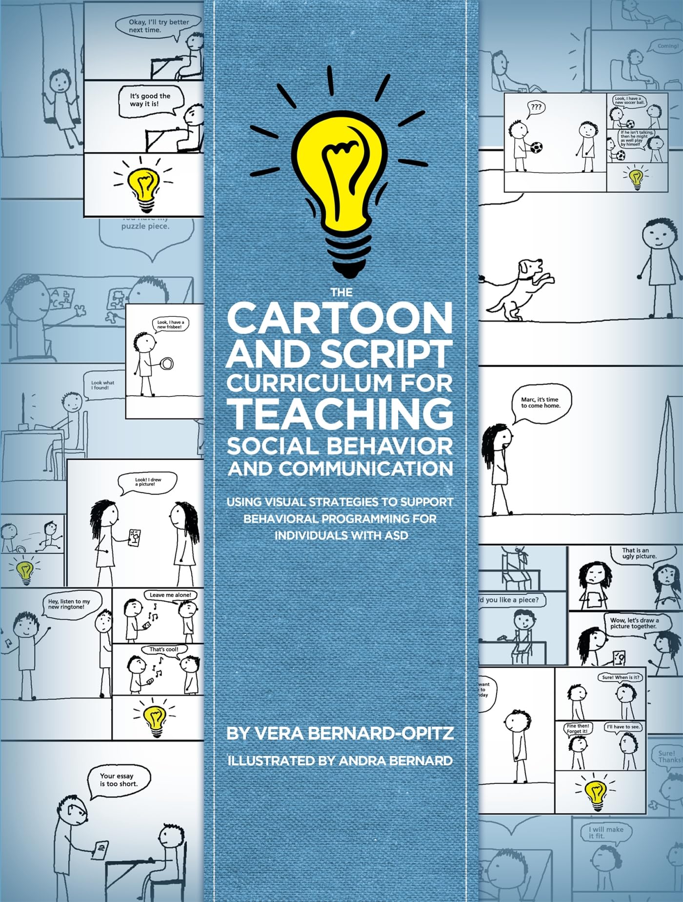 The Cartoon and Script Curriculum for Teaching Social Behavior and Communication: Using Visual Strategies to Support Behavioral Programming for Individuals with ASD