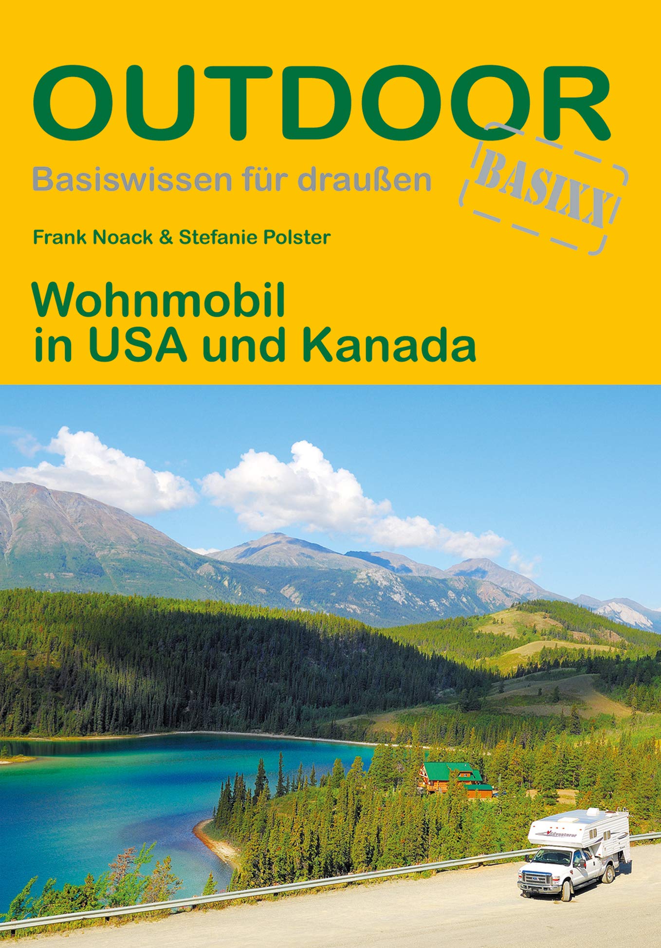 OutdoorHandbuch Reiseführer – Wohnmobil in USA und Kanada (Band 77)
